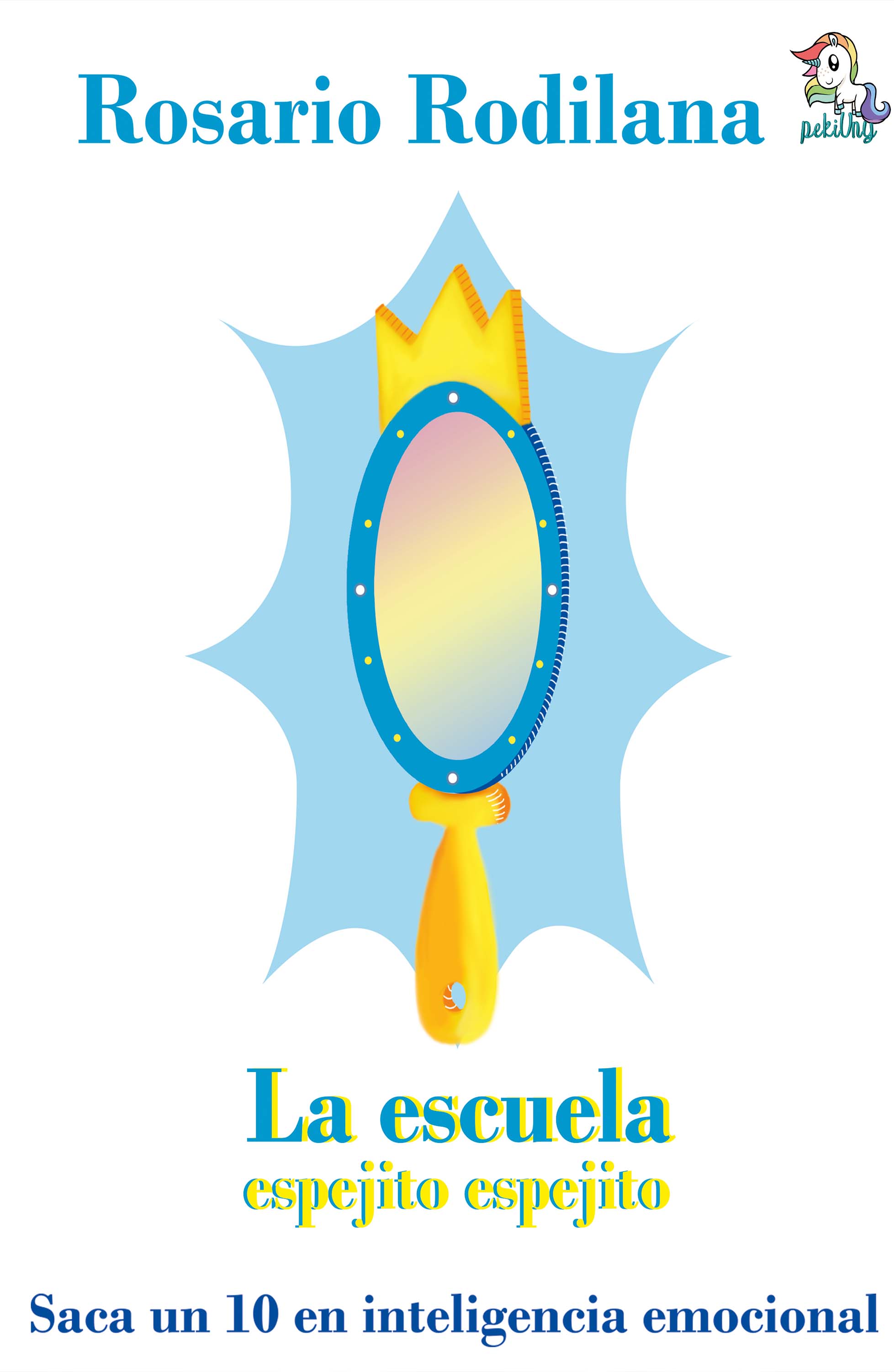 Обложка книги «La escuela espejo espejito»