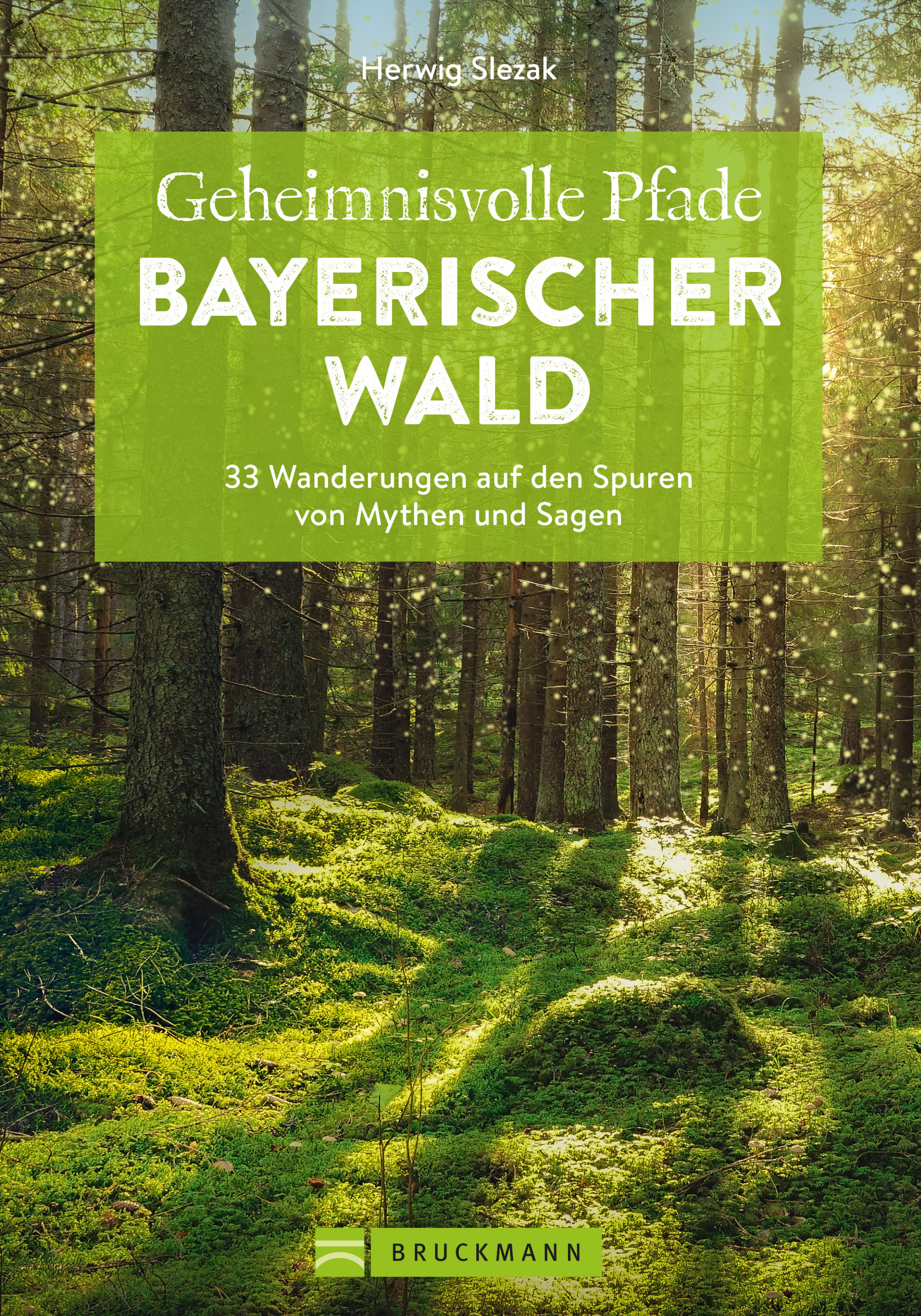 Обложка книги «Geheimnisvolle Pfade Bayerischer Wald»