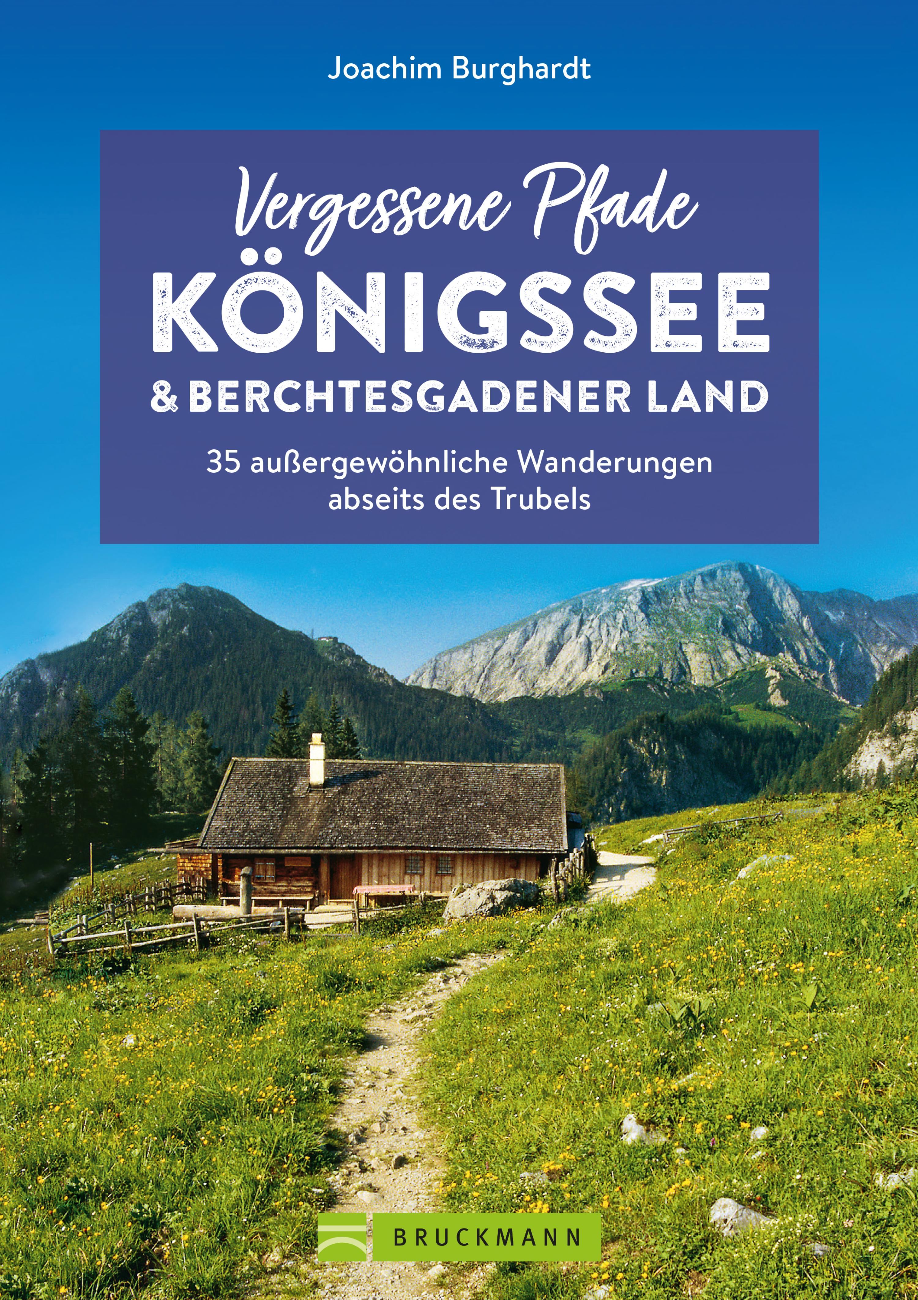 Обложка книги «Vergessene Pfade Königssee und Berchtesgadener Land»