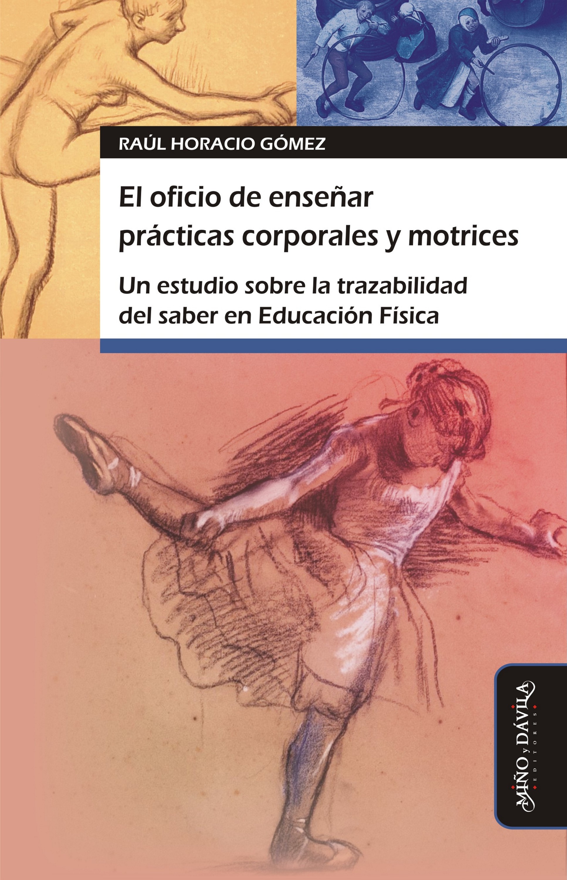 Обложка книги «El oficio de enseñar prácticas corporales y motrices»