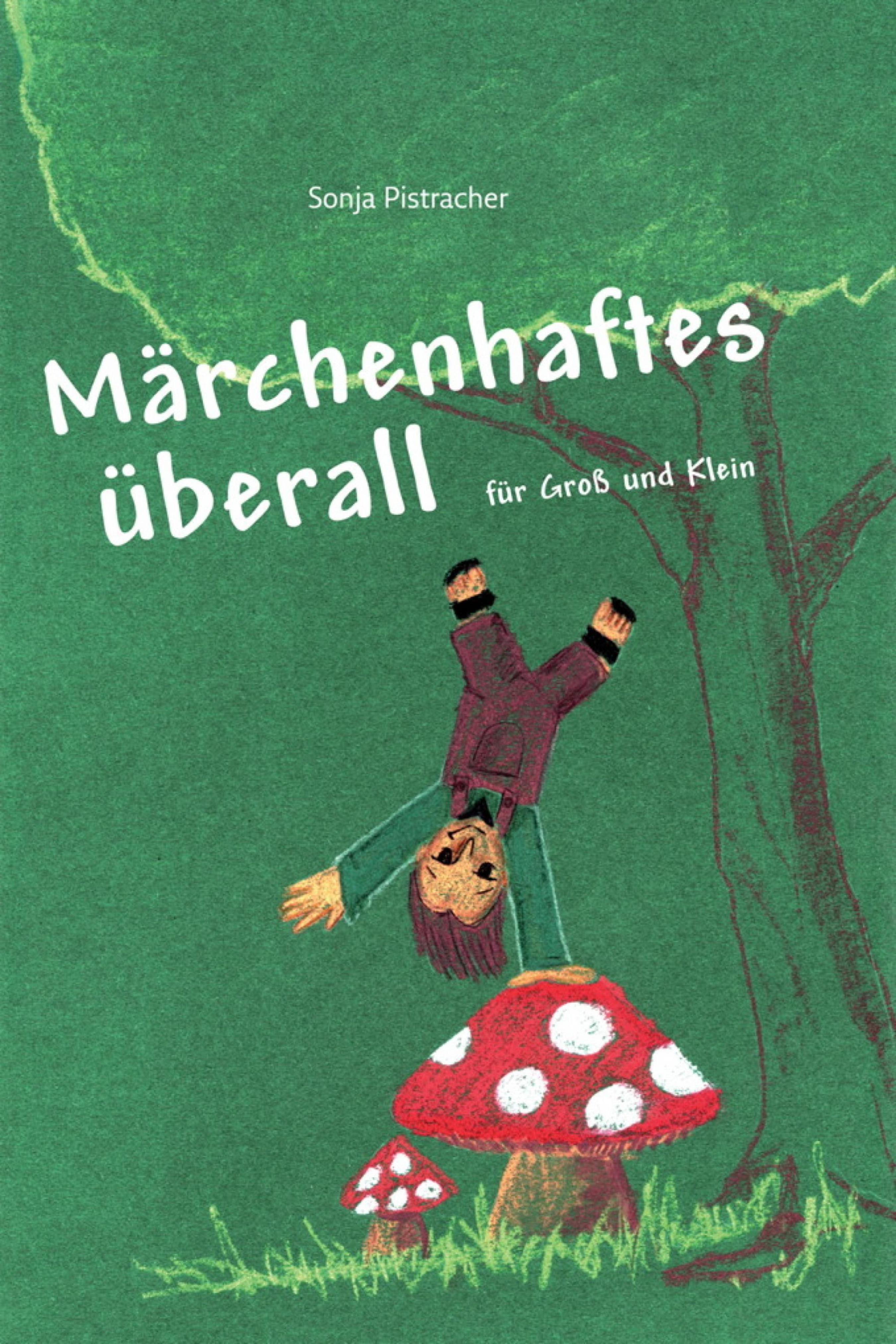 Обложка книги «Märchenhaftes überall»