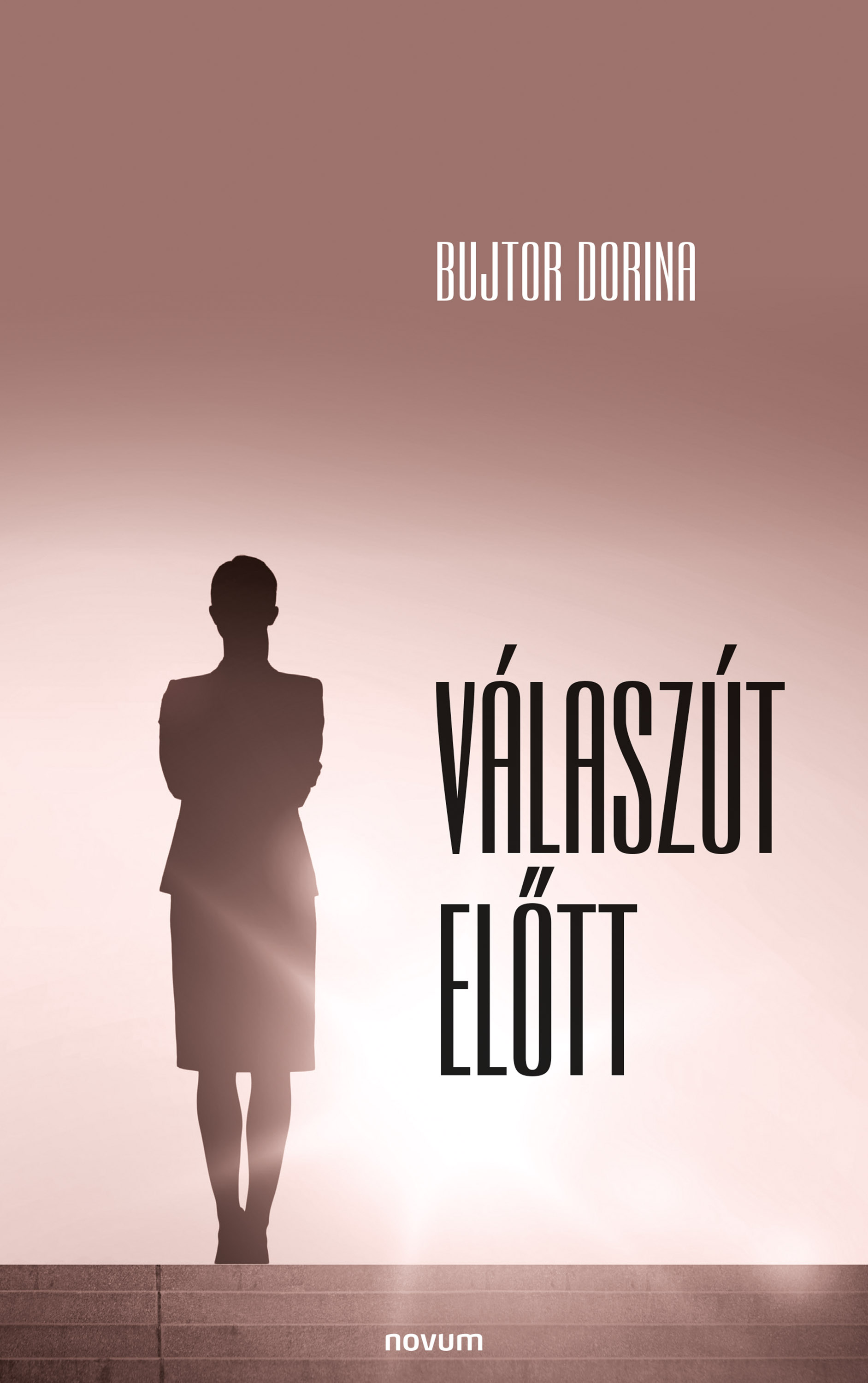 Обложка книги «Válaszút előtt»