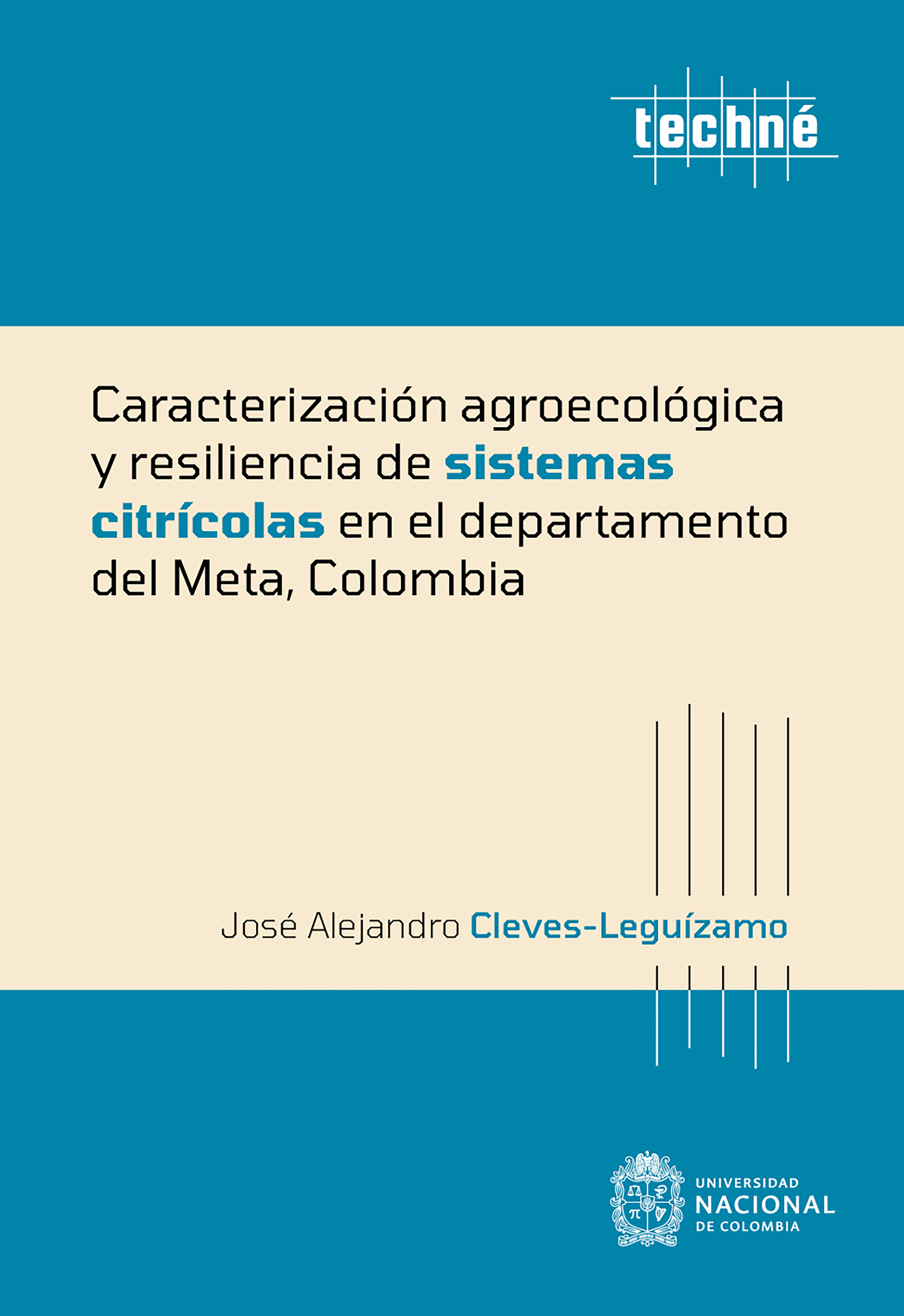 Обложка книги «Caracterización agroecológica y resiliencia de sistemas citrícolas en el departamento del Meta, Colombia»