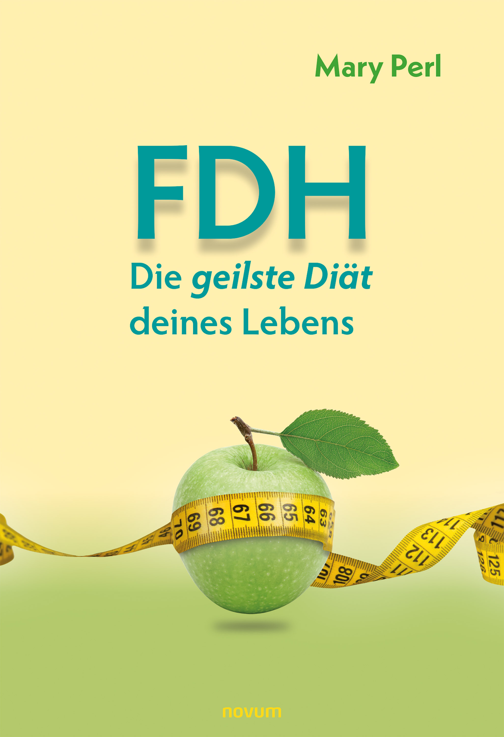 Обложка книги «FDH - Die geilste Diät deines Lebens»