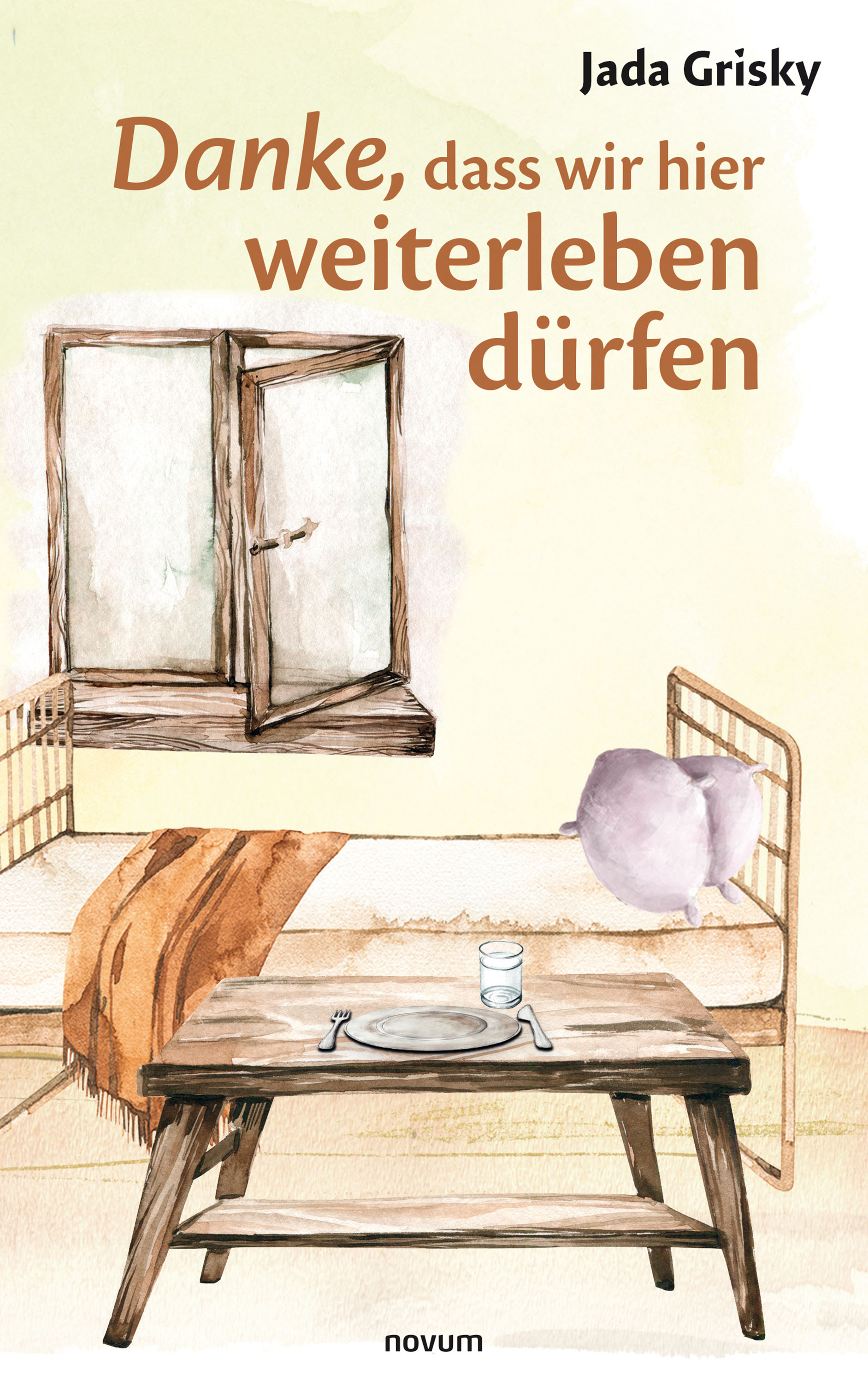 Обложка книги «Danke, dass wir hier weiterleben dürfen»