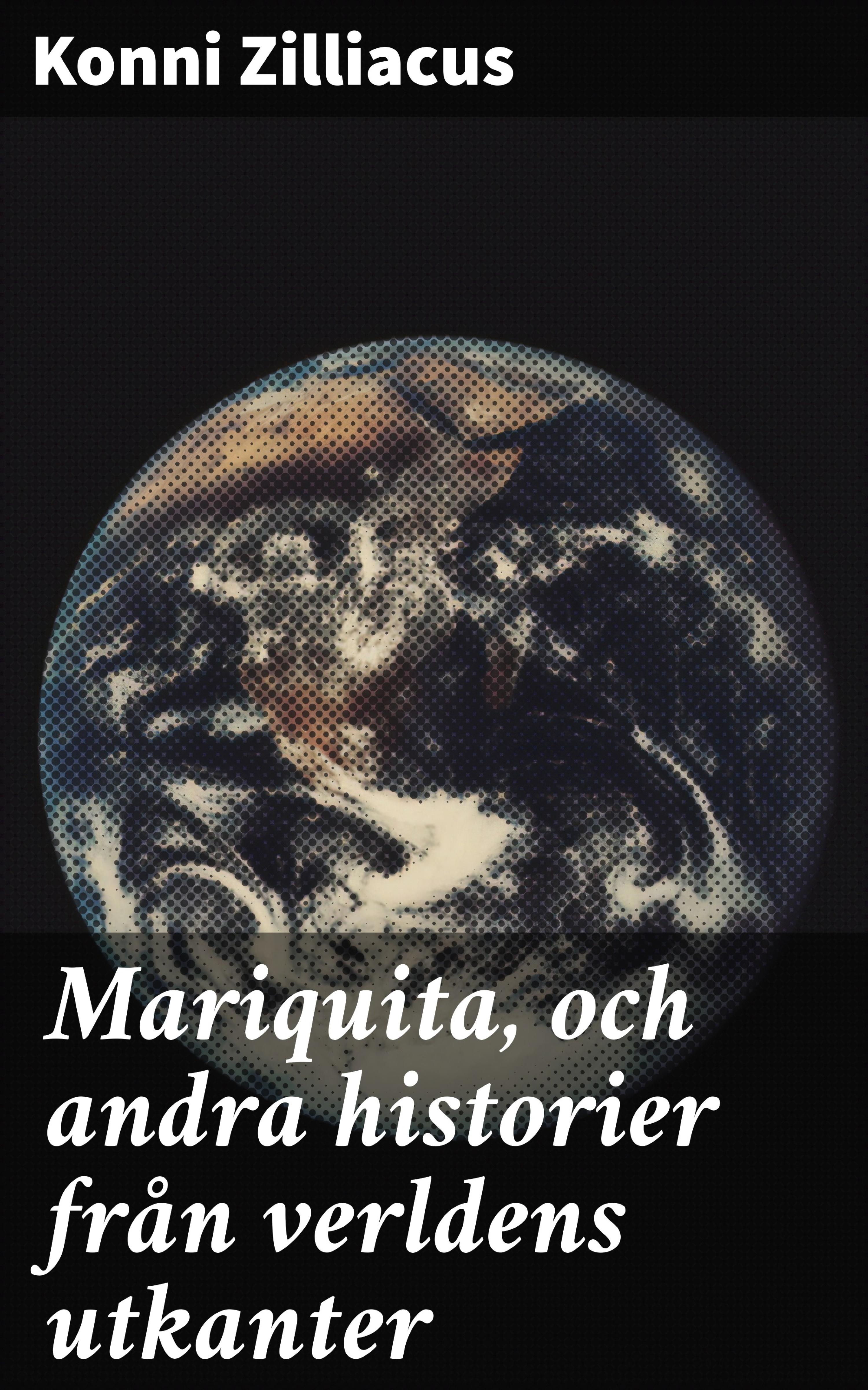 Обложка книги «Mariquita, och andra historier från verldens utkanter»
