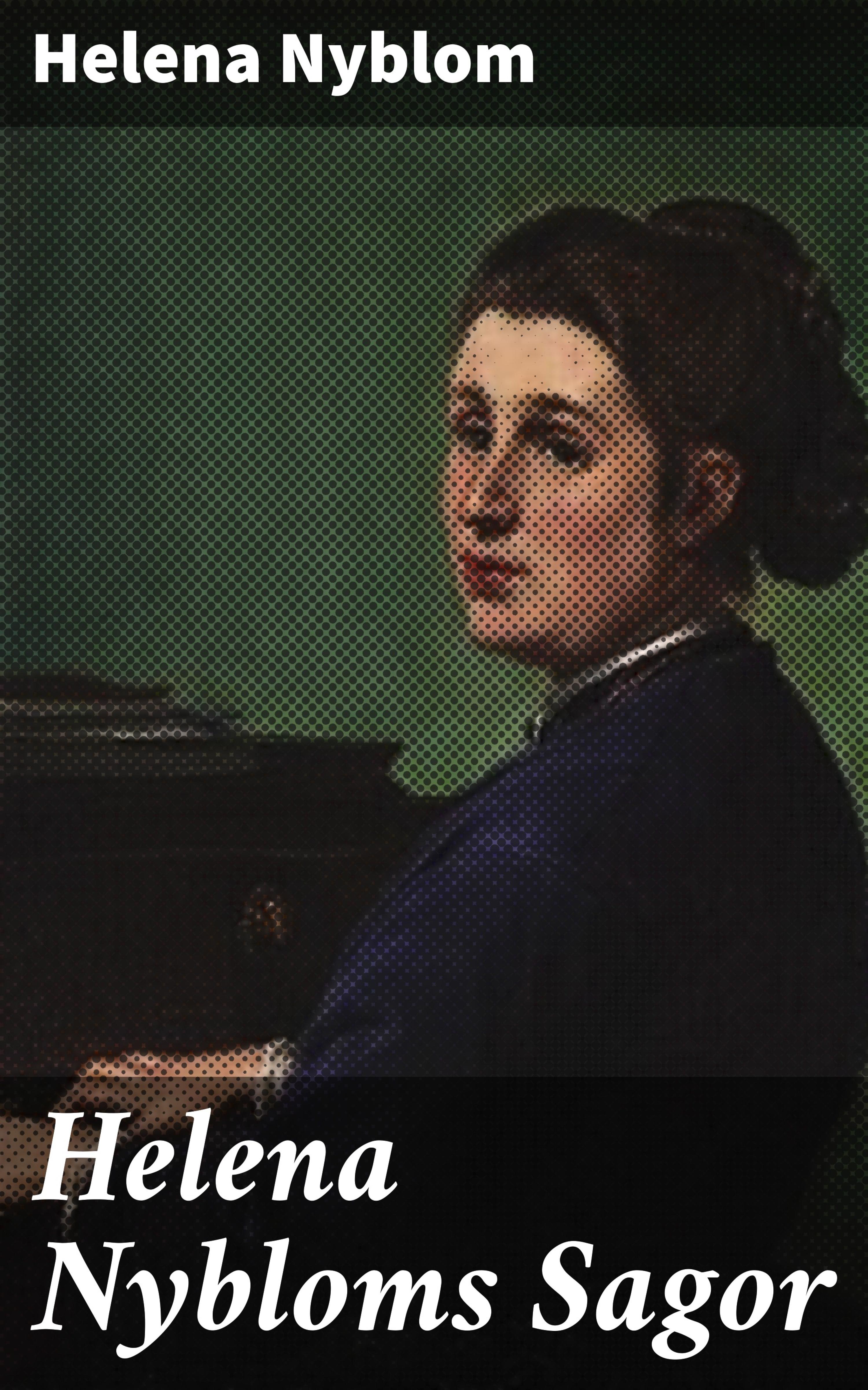 Обложка книги «Helena Nybloms Sagor»