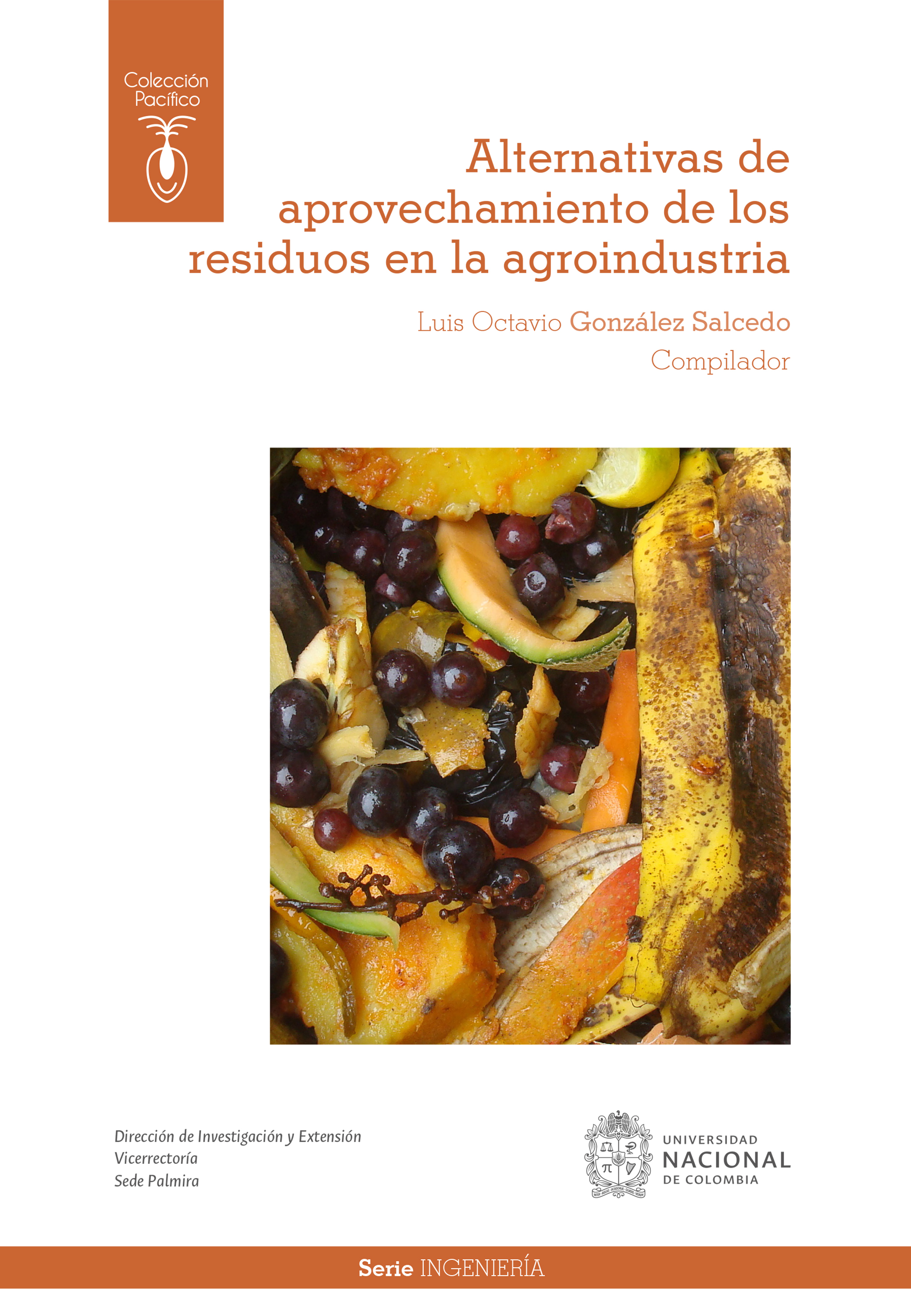 Обложка книги «Alternativas de aprovechamiento de los residuos en la agroindustria»