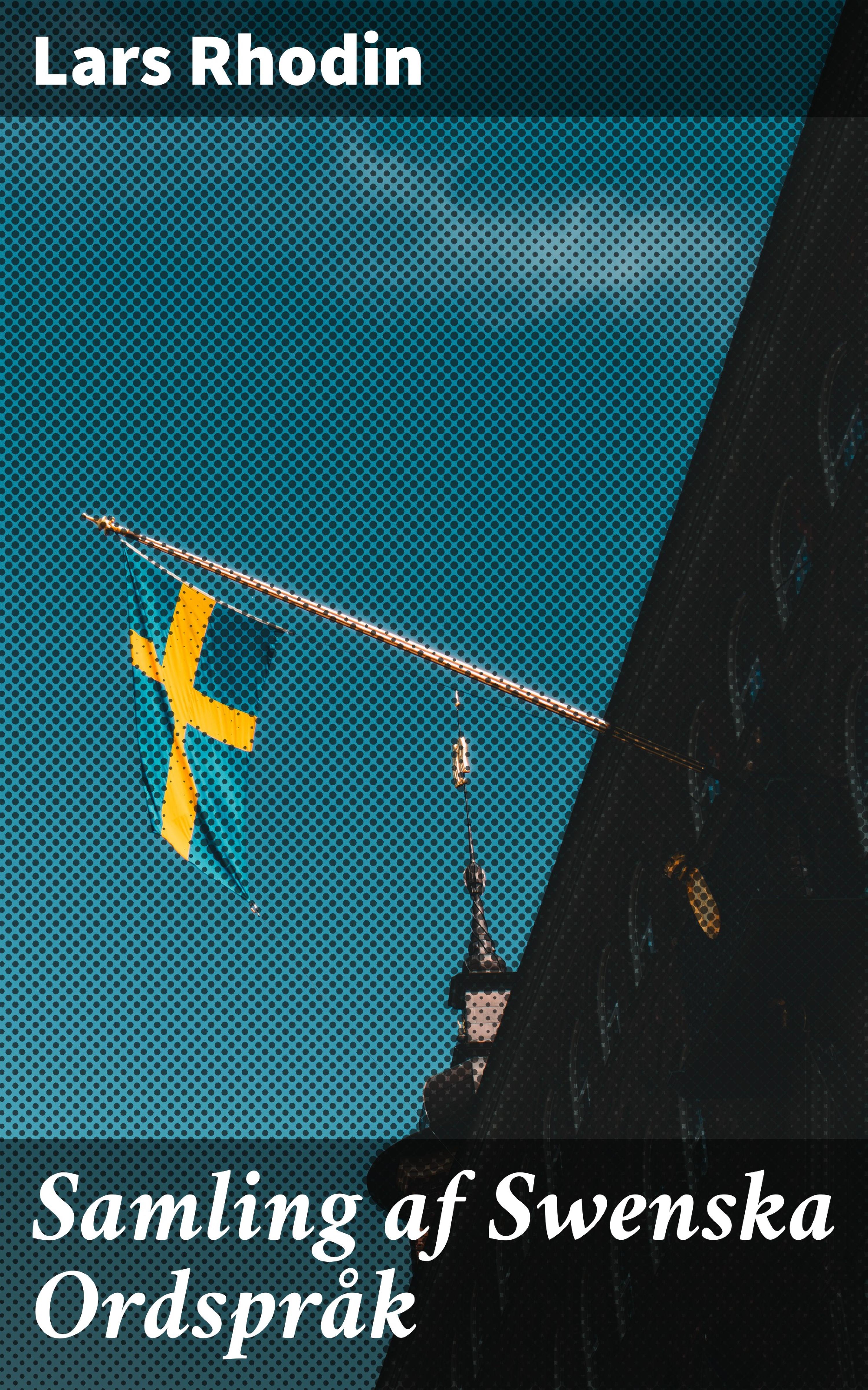 Обложка книги «Samling af Swenska Ordspråk»