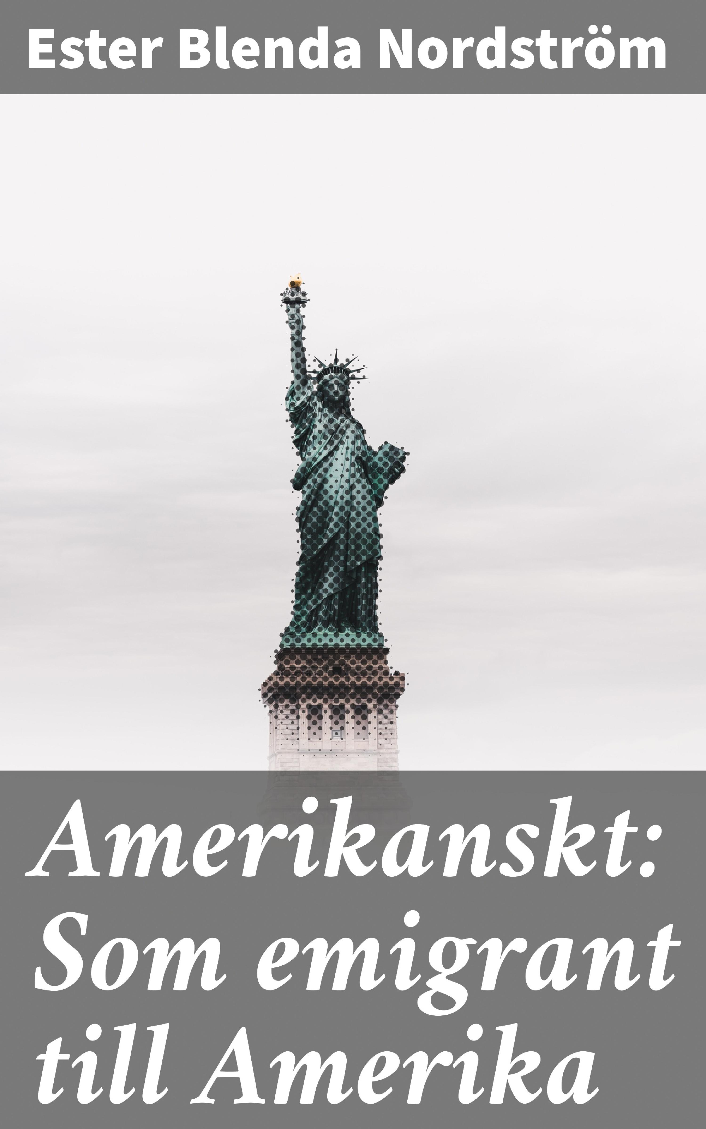 Обложка книги «Amerikanskt: Som emigrant till Amerika»
