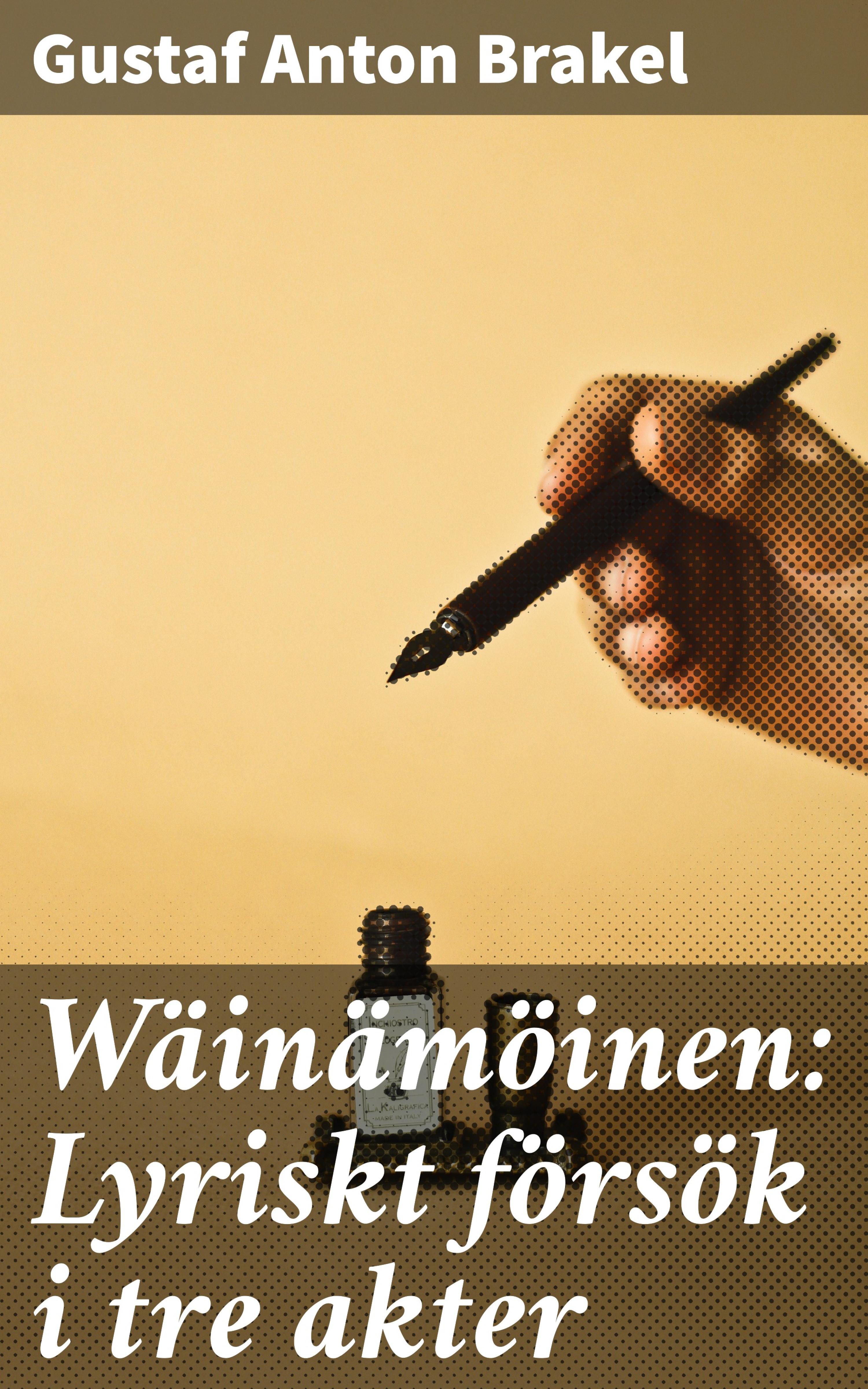 Обложка книги «Wäinämöinen: Lyriskt försök i tre akter»