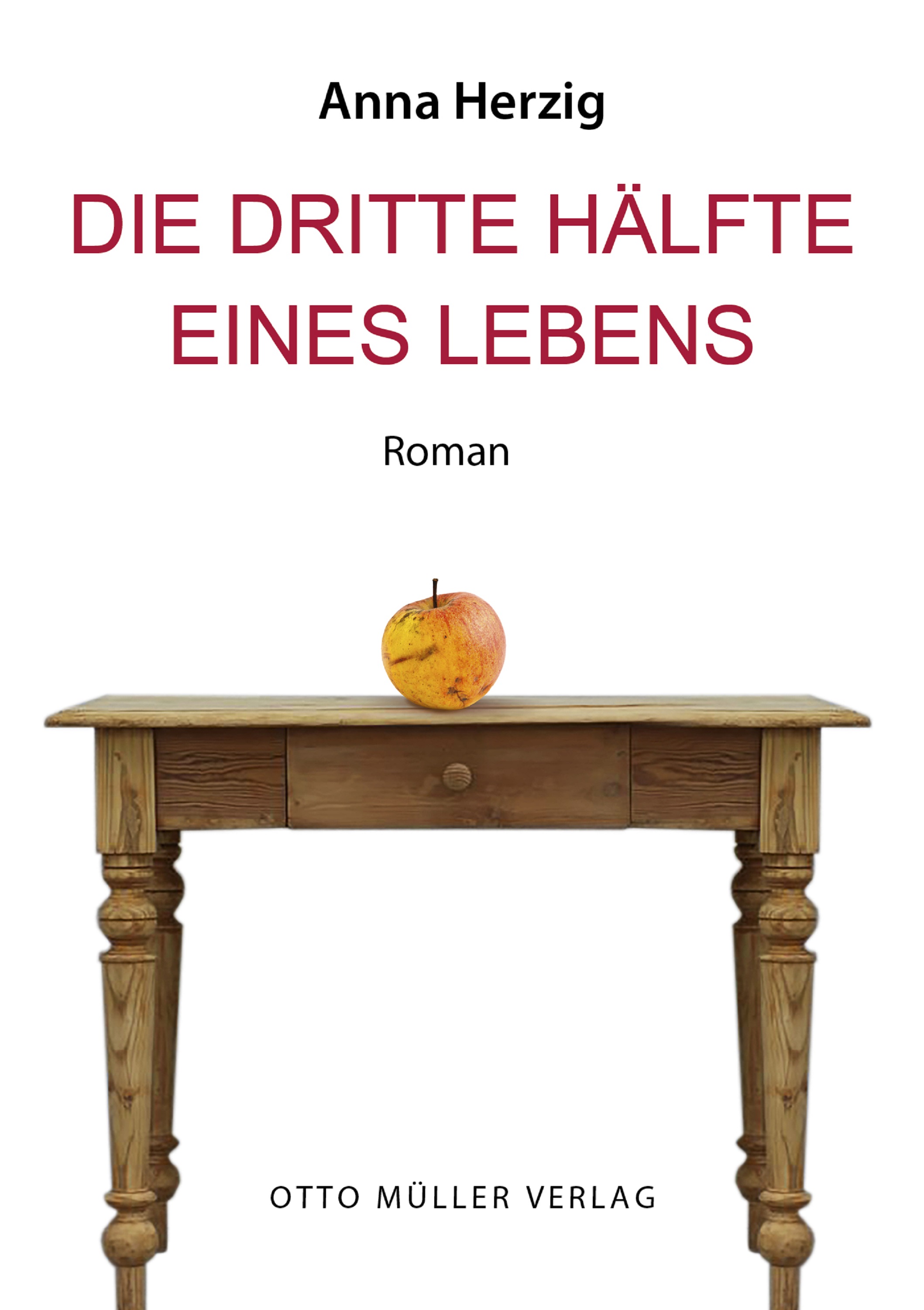 Обложка книги «Die dritte Hälfte des Lebens»