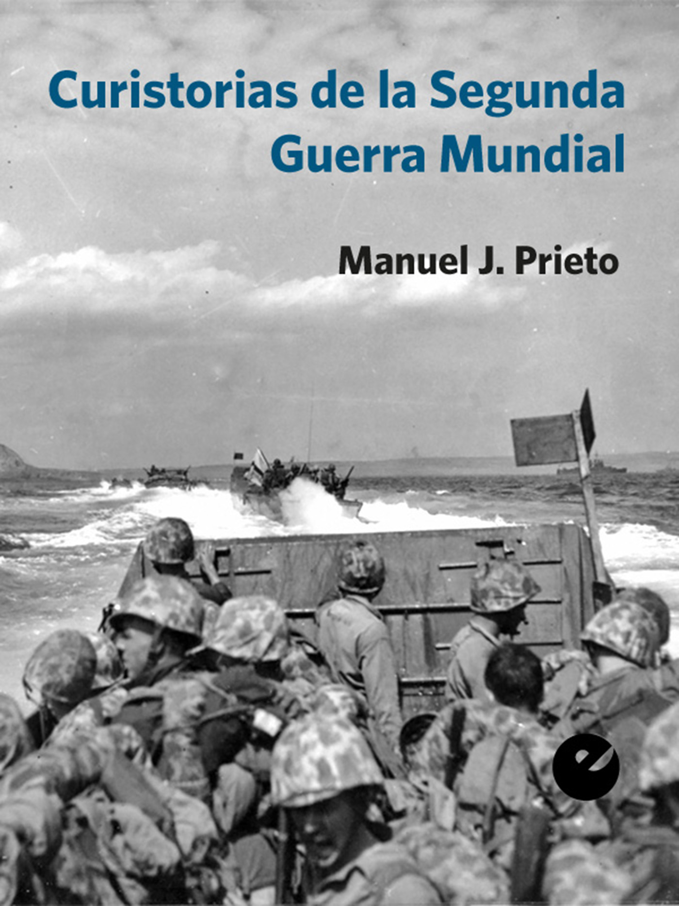Обложка книги «Curistorias de la Segunda Guerra Mundial»