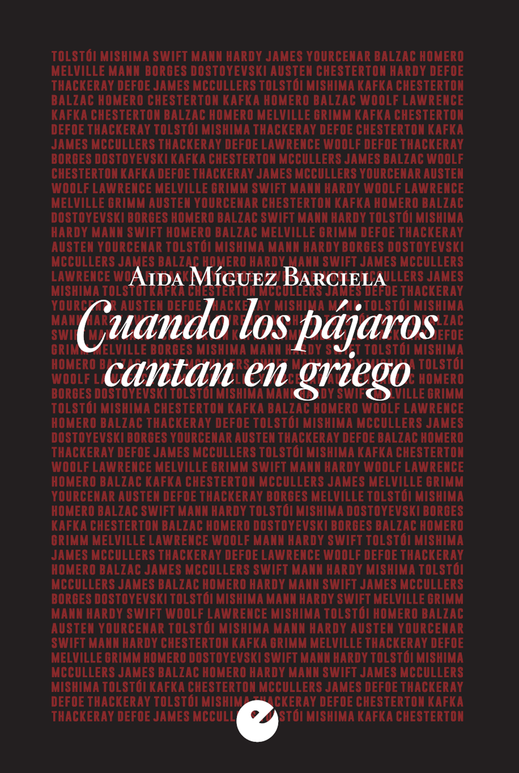 Обложка книги «Cuando los pájaros cantan en griego»