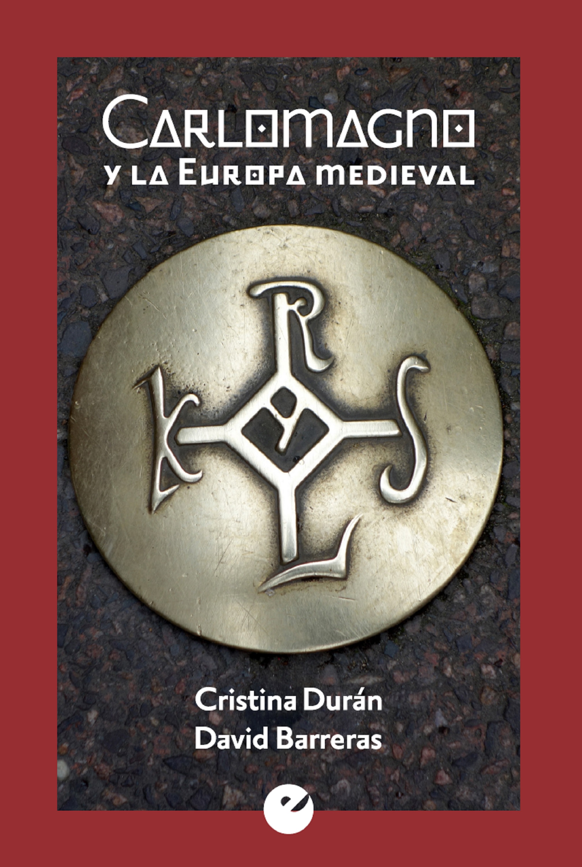 Обложка книги «Carlomagno y la Europa medieval»