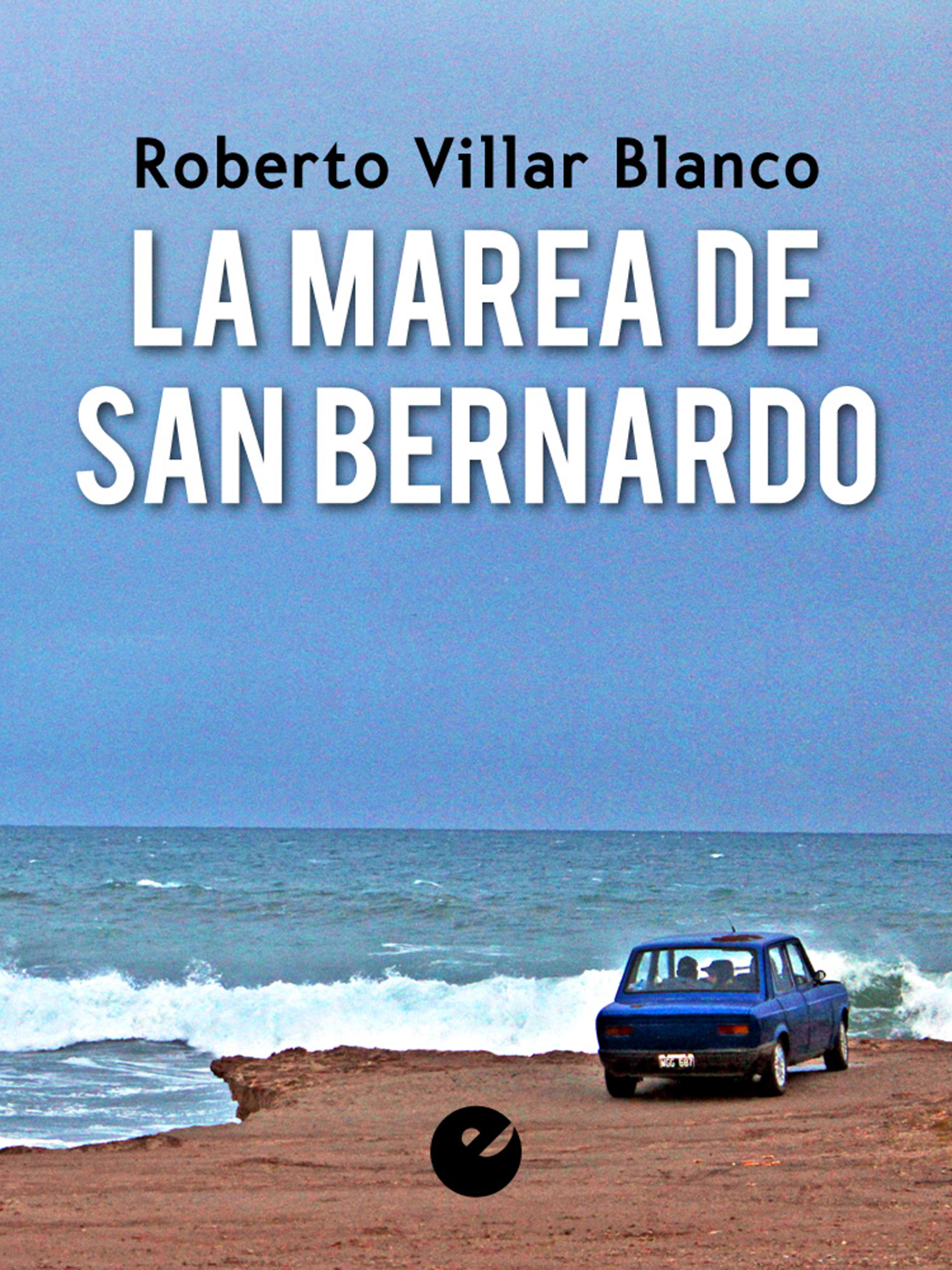 Обложка книги «La marea de San Bernardo»