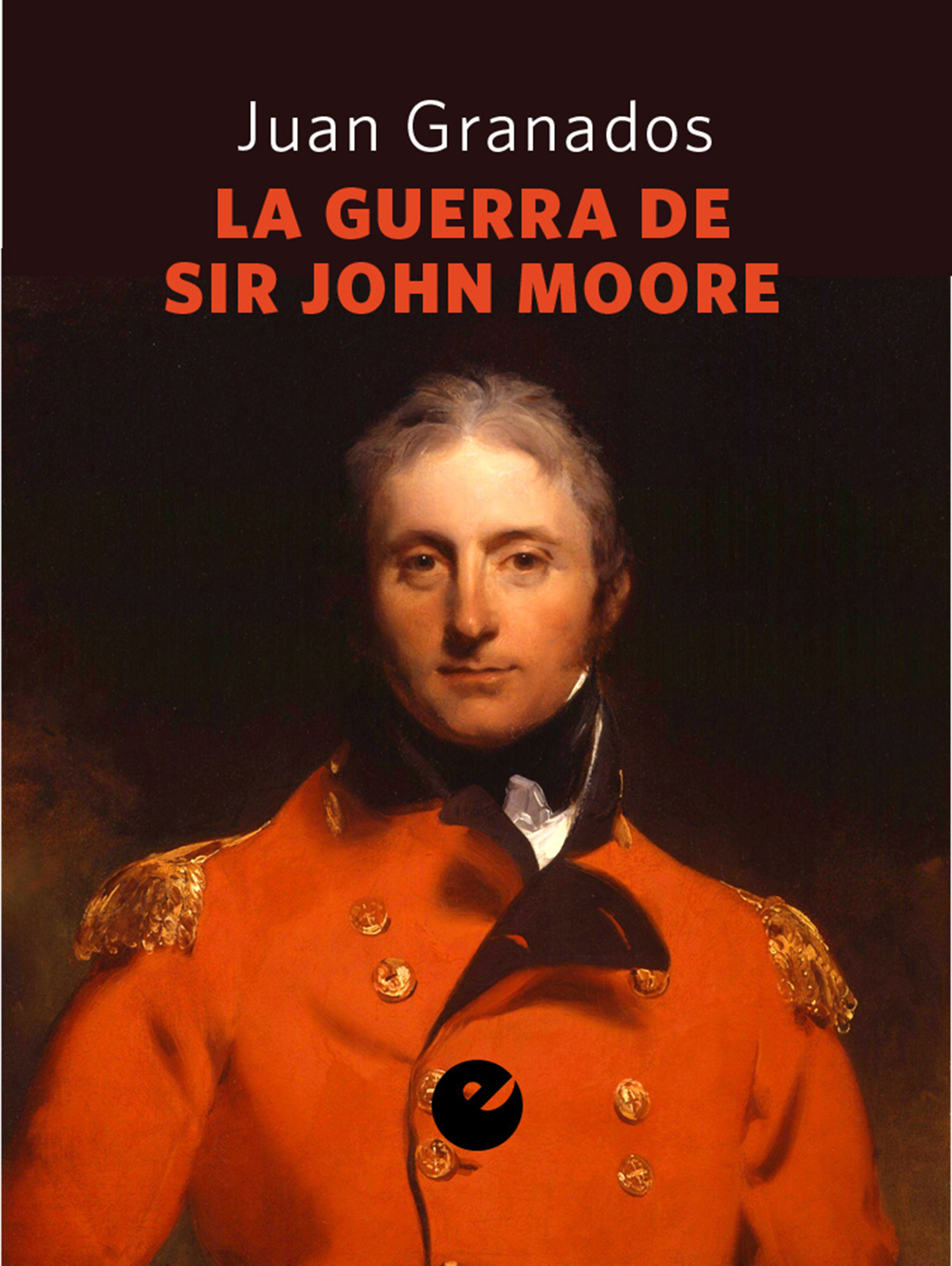 Обложка книги «La guerra de Sir John Moore»