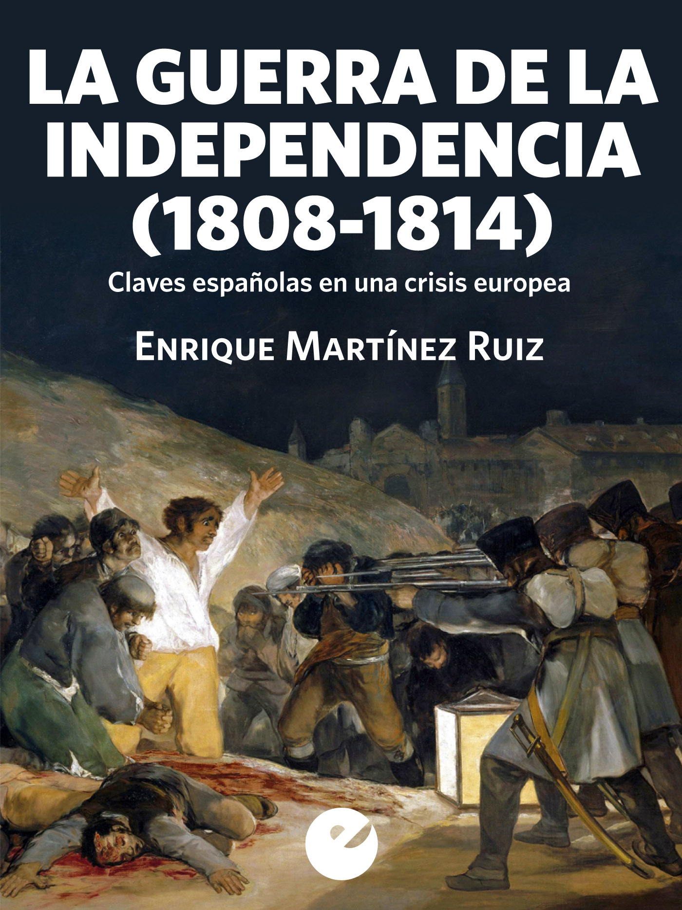 Обложка книги «La Guerra de la Independencia (1808-1814)»