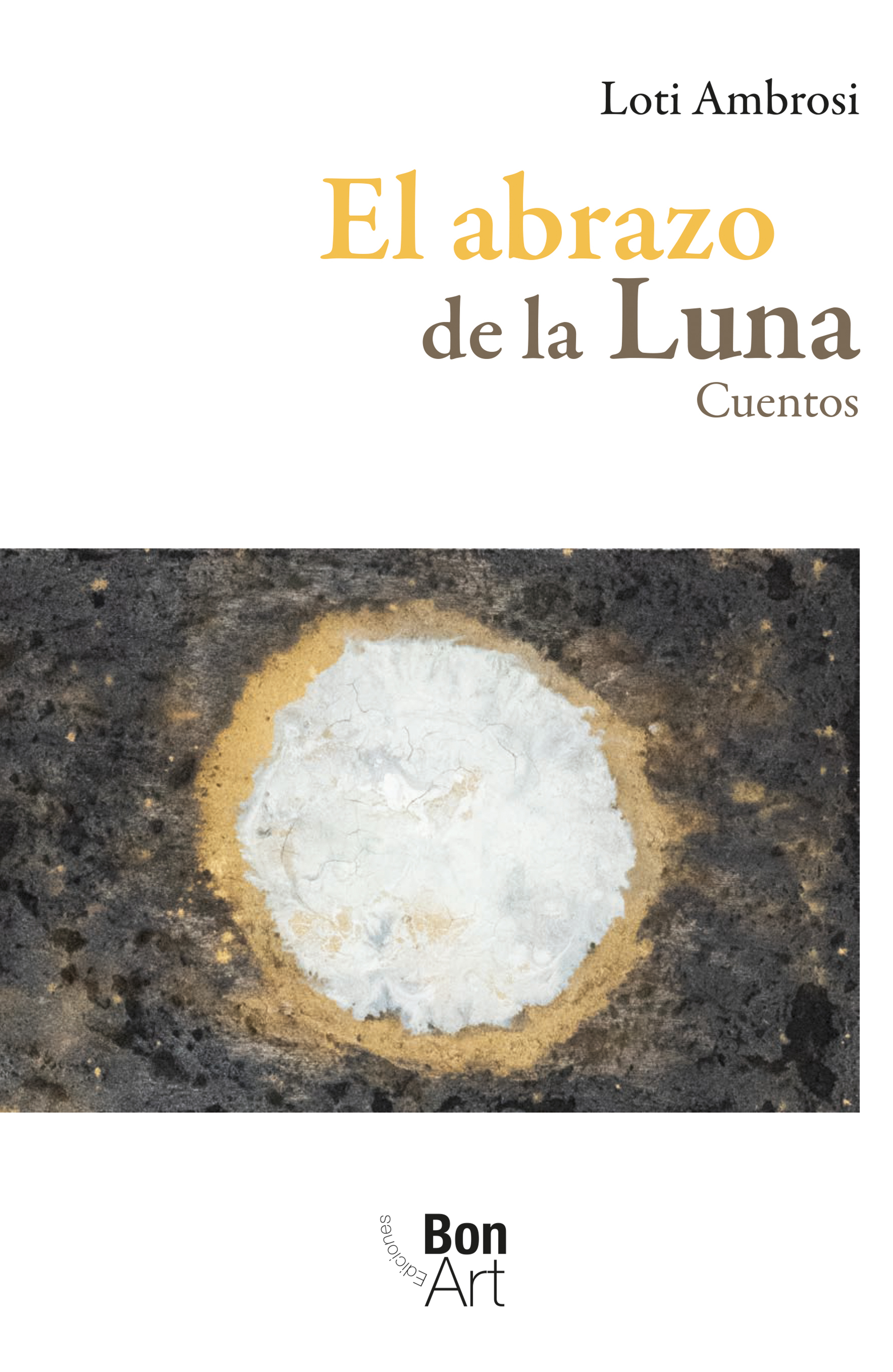 Обложка книги «El abrazo de la luna»