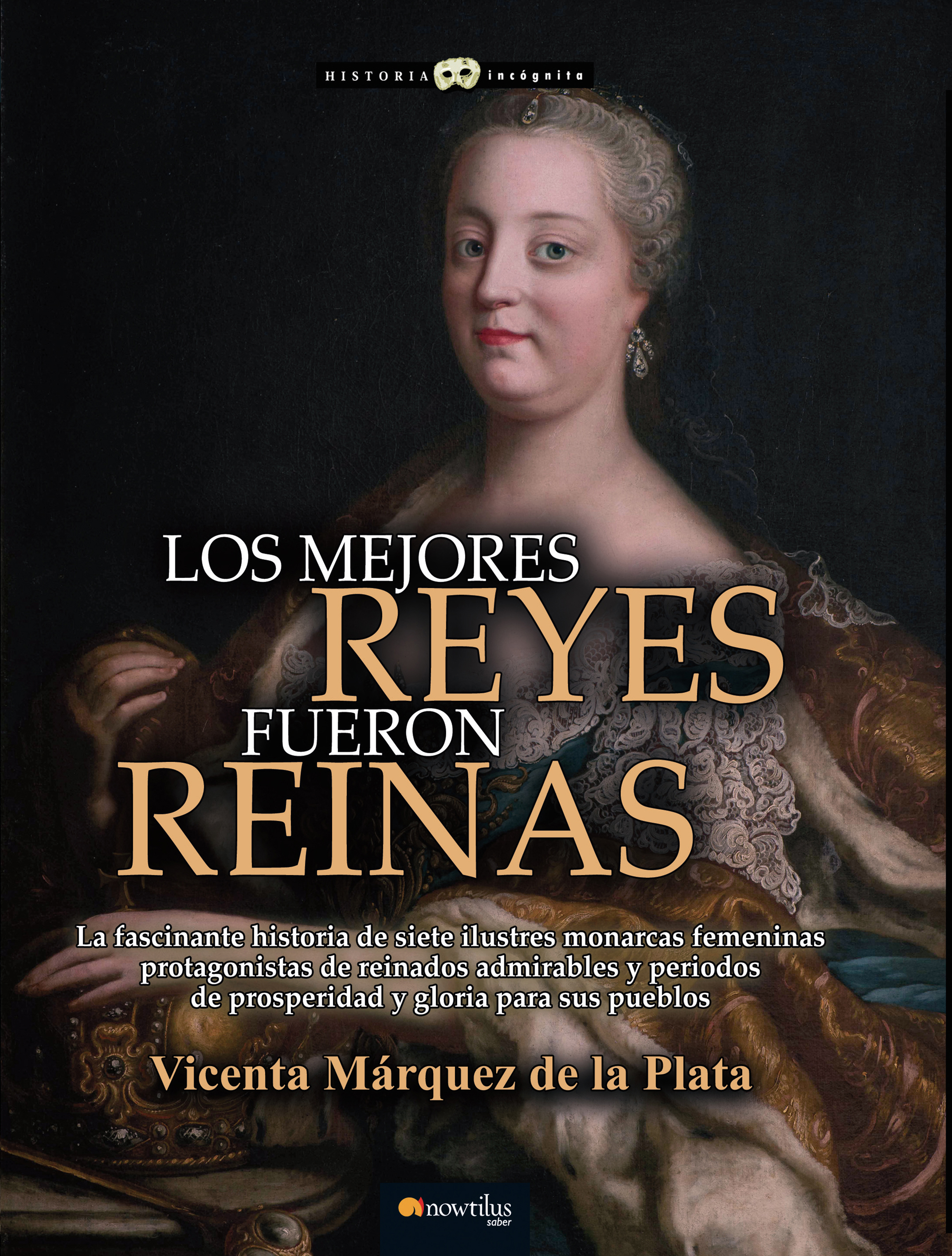 Обложка книги «Los mejores reyes fueron reinas»
