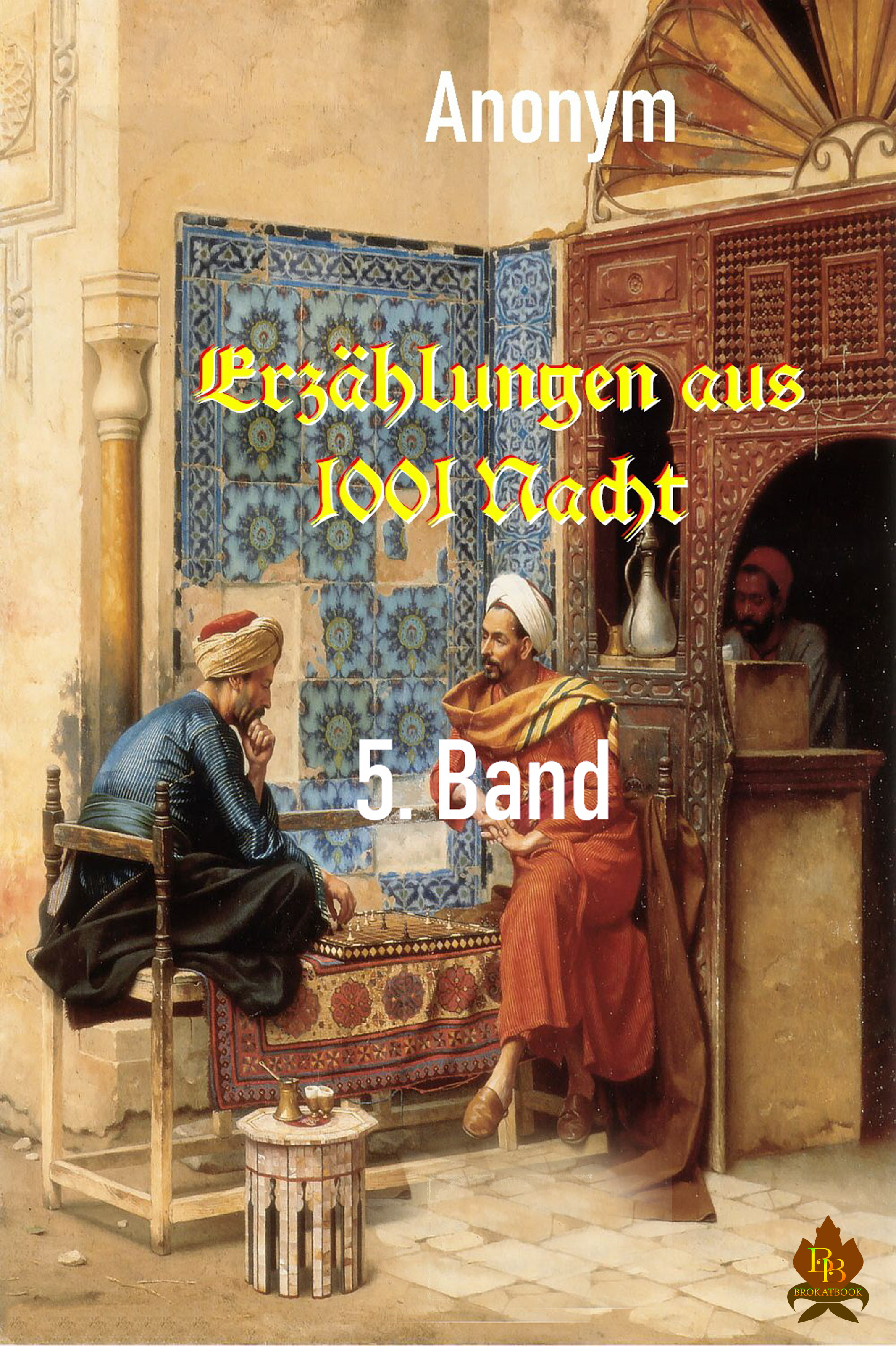 Обложка книги «Erzählungen aus 1001 Nacht - 5. Band»