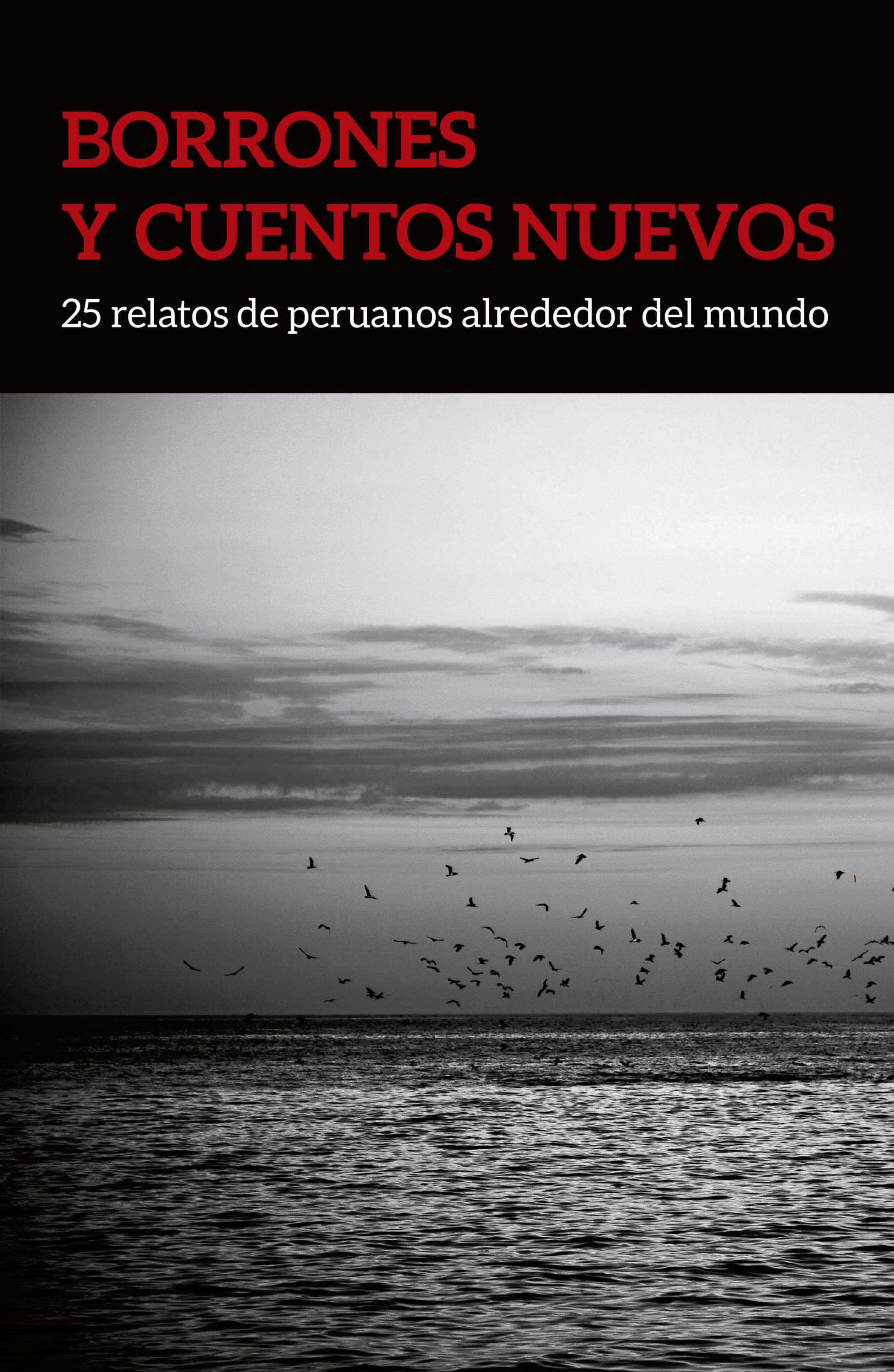Обложка книги «Borrones y cuentos nuevos»