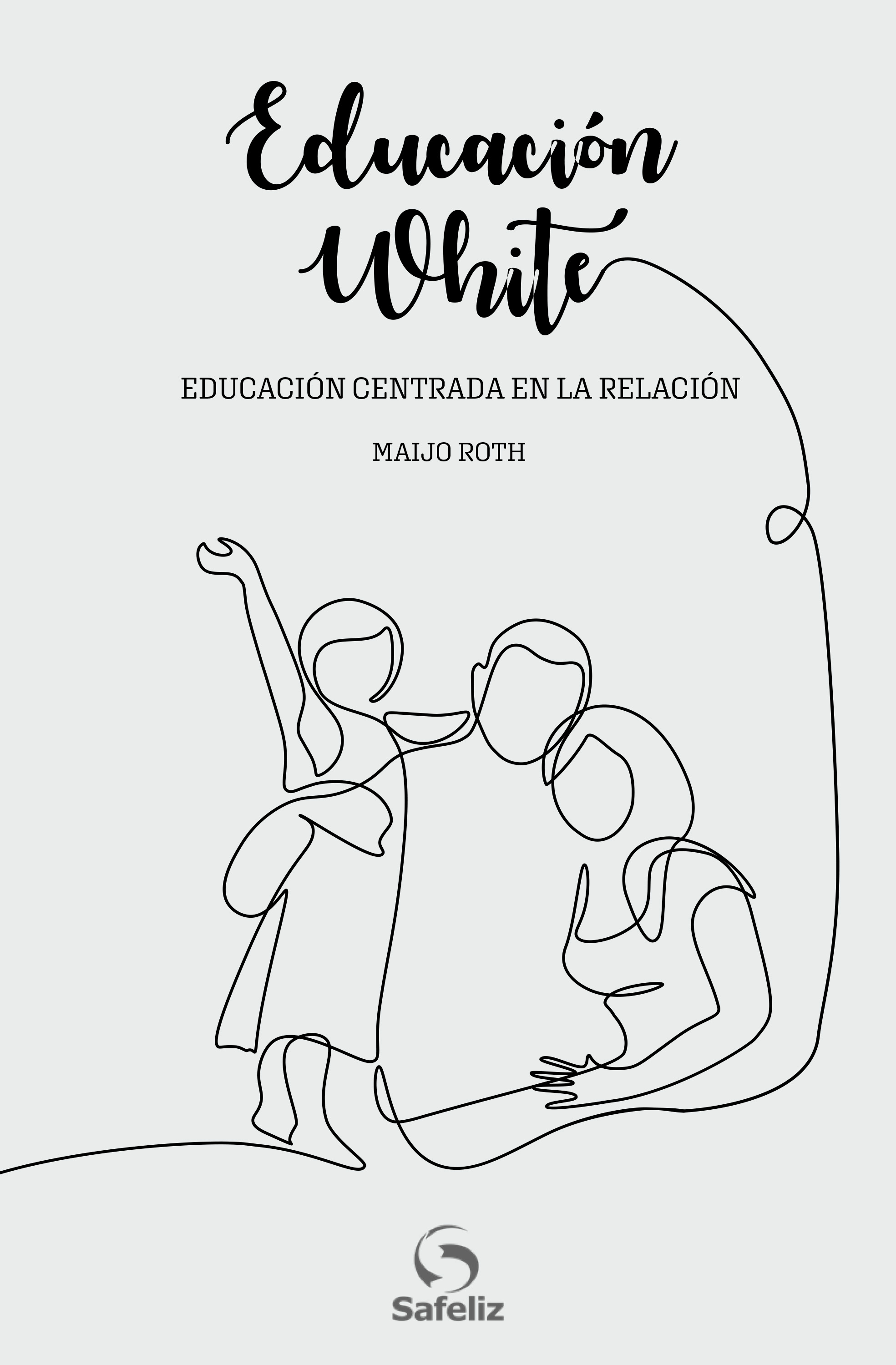 Обложка книги «Educación White»