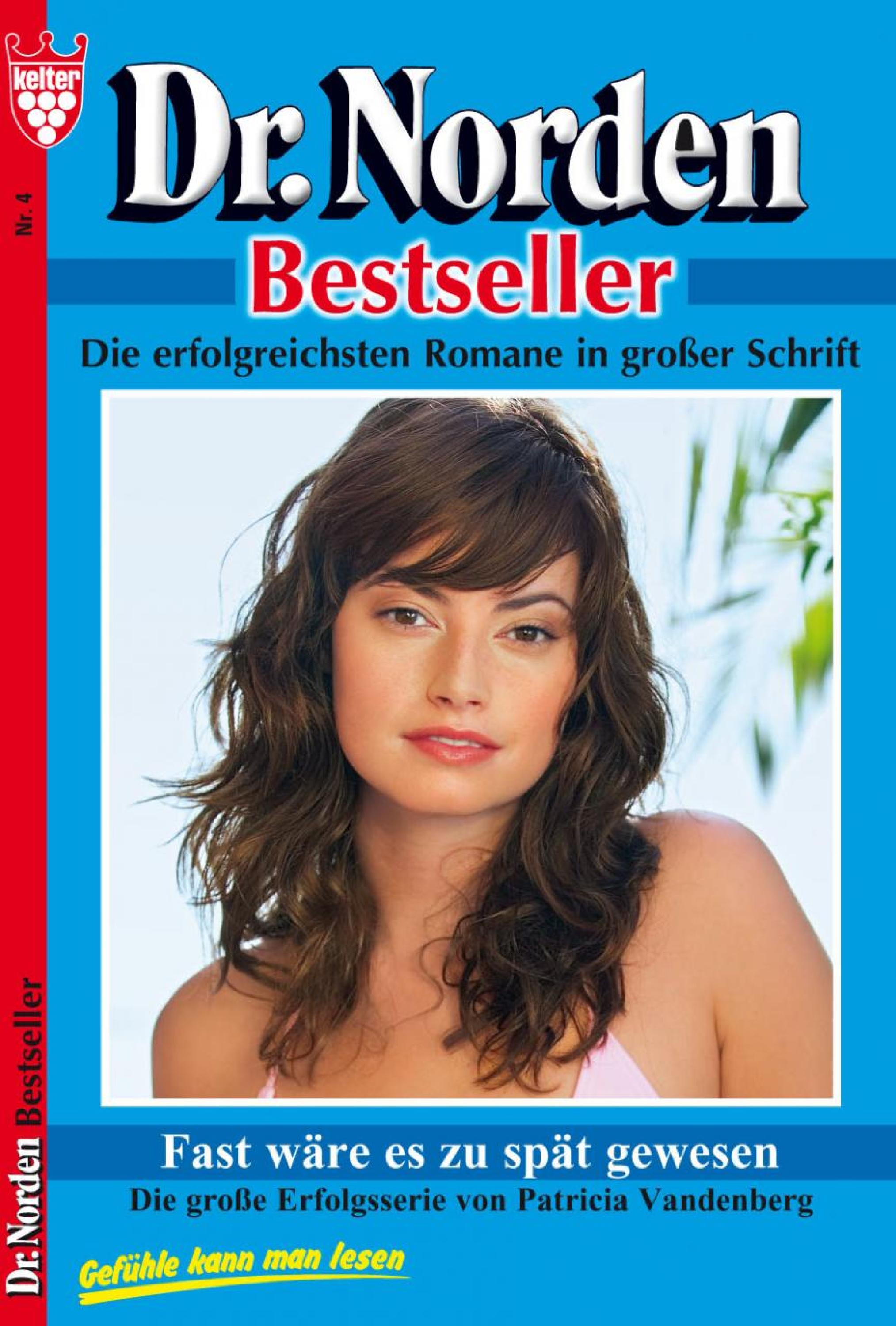 Обложка книги «Dr. Norden Bestseller 4 – Arztroman»
