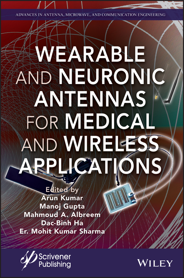 Обложка книги «Wearable and Neuronic Antennas for Medical and Wireless Applications»