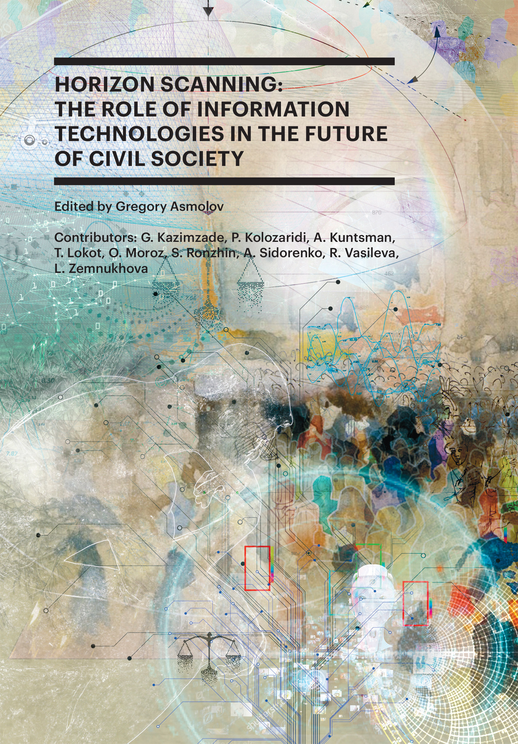 Обложка книги «Horizon Scanning. The Role of Information Technologies in the Future of Civil Society»