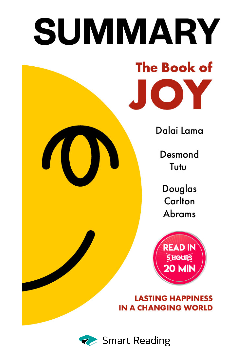 Обложка книги «Summary: The Book of Joy. Dalai Lama, Desmond Tutu, Douglas Carlton Abrams»