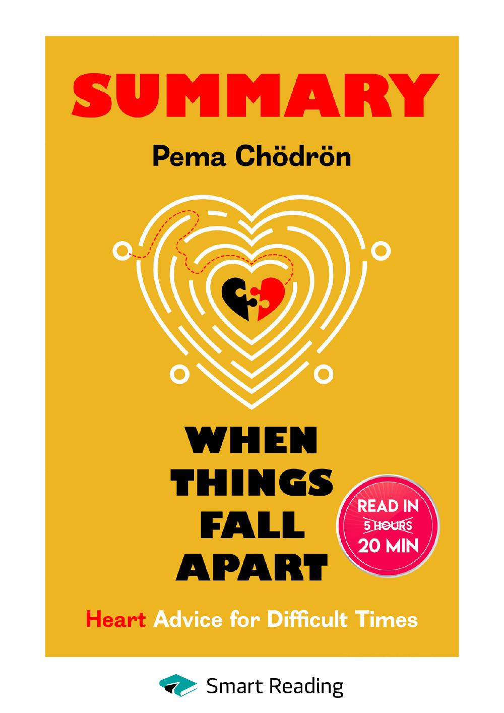 Обложка книги «Summary: When Things Fall Apart. Heart Advice for Difficult Times. Pema Chödrön»