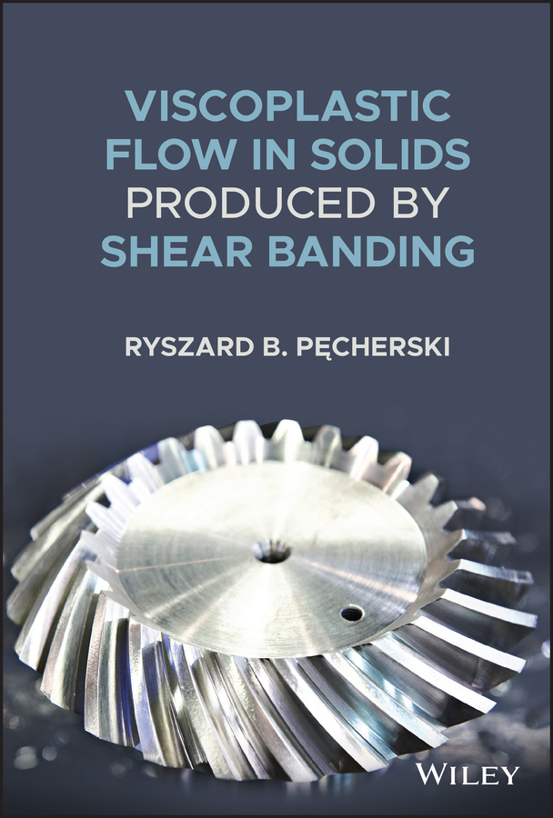 Обложка книги «Viscoplastic Flow in Solids Produced by Shear Banding»