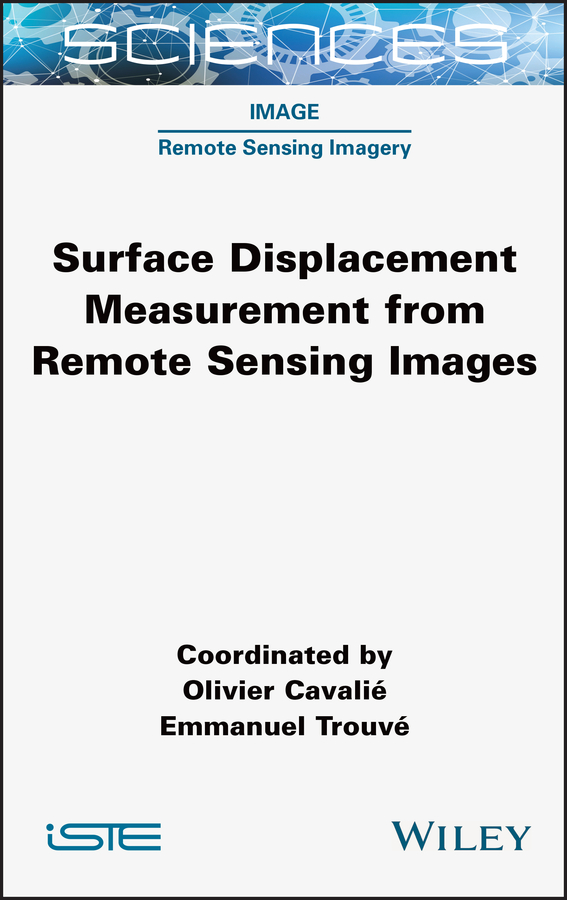 Обложка книги «Surface Displacement Measurement from Remote Sensing Images»