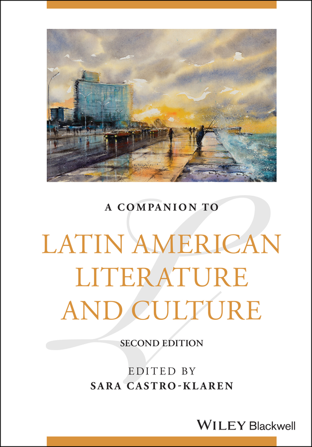 Обложка книги «A Companion to Latin American Literature and Culture»
