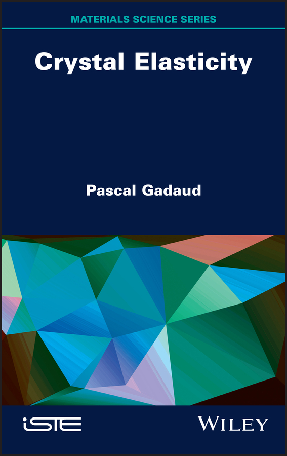 Обложка книги «Crystal Elasticity»