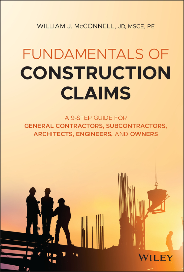 Обложка книги «Fundamentals of Construction Claims»