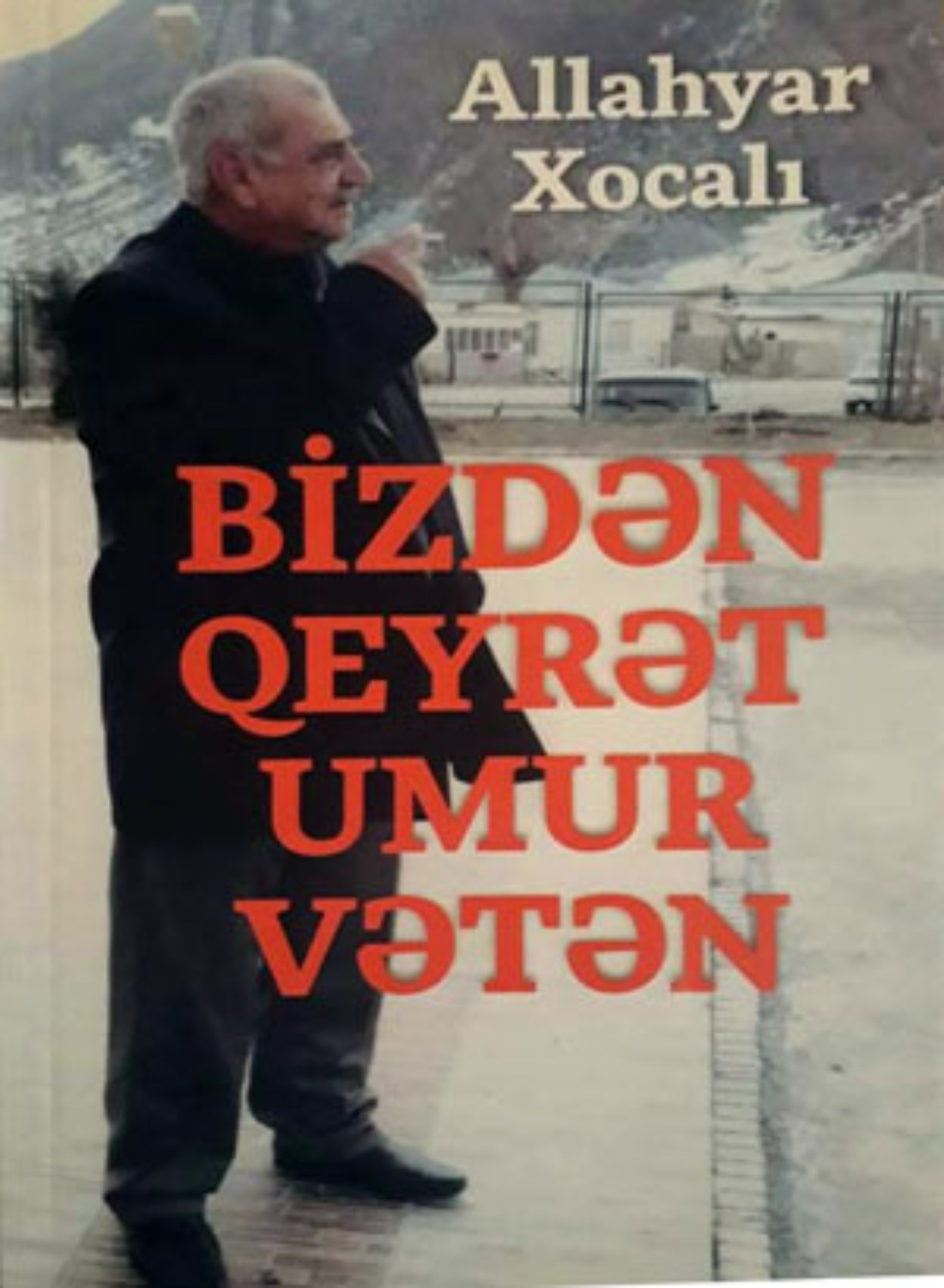 Обложка книги «Bizdən qeyrət umur vətən!»
