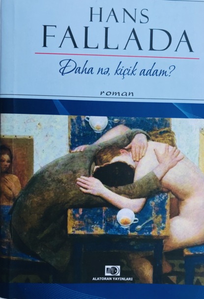 Обложка книги «Daha nə, kiçik adam»