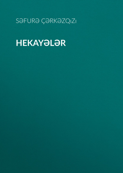 Обложка книги «Hekayələr»