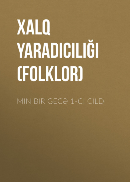 Обложка книги «Min bir gecə 1-ci cild»