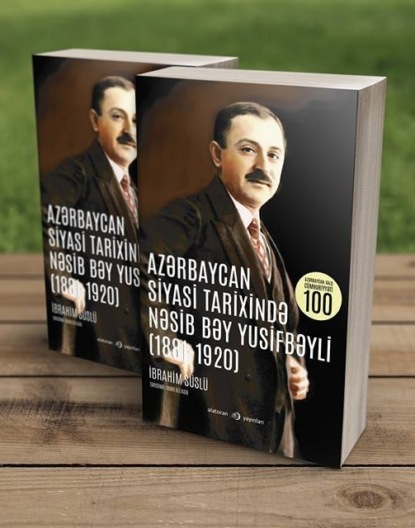 Обложка книги «Azərbaycan siyasi tarixində - Nəsib Bəy Yusifbəyli»