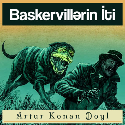 Обложка книги «Baskervillərin iti»