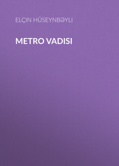 Обложка книги «Metro vadisi»