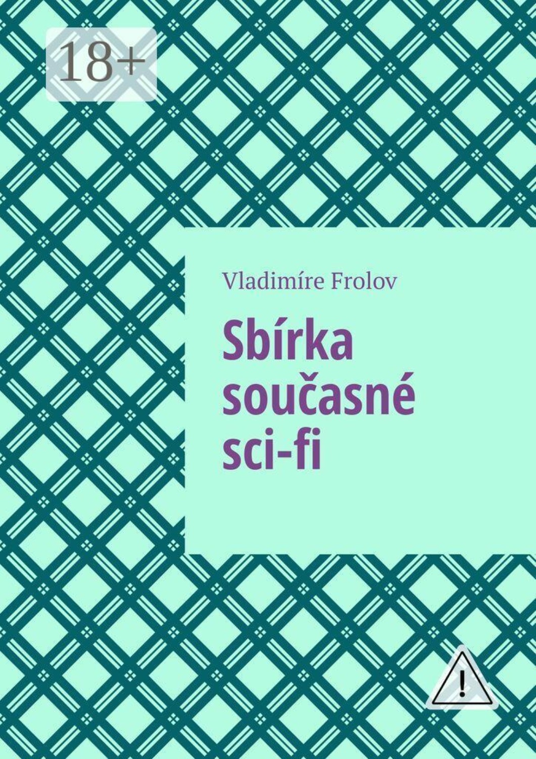Обложка книги «Sbírka současné sci-fi»