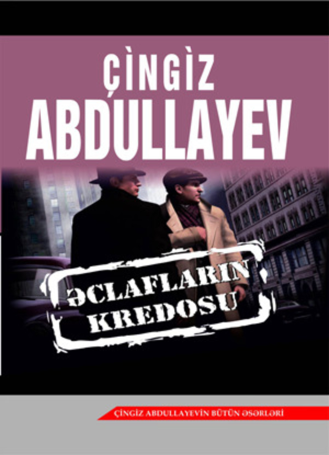 Обложка книги «Əclafların kredosu»