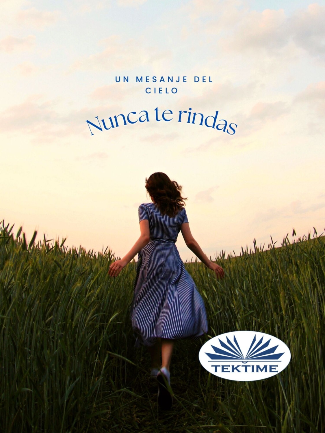 Обложка книги «Nunca Te Rindas»