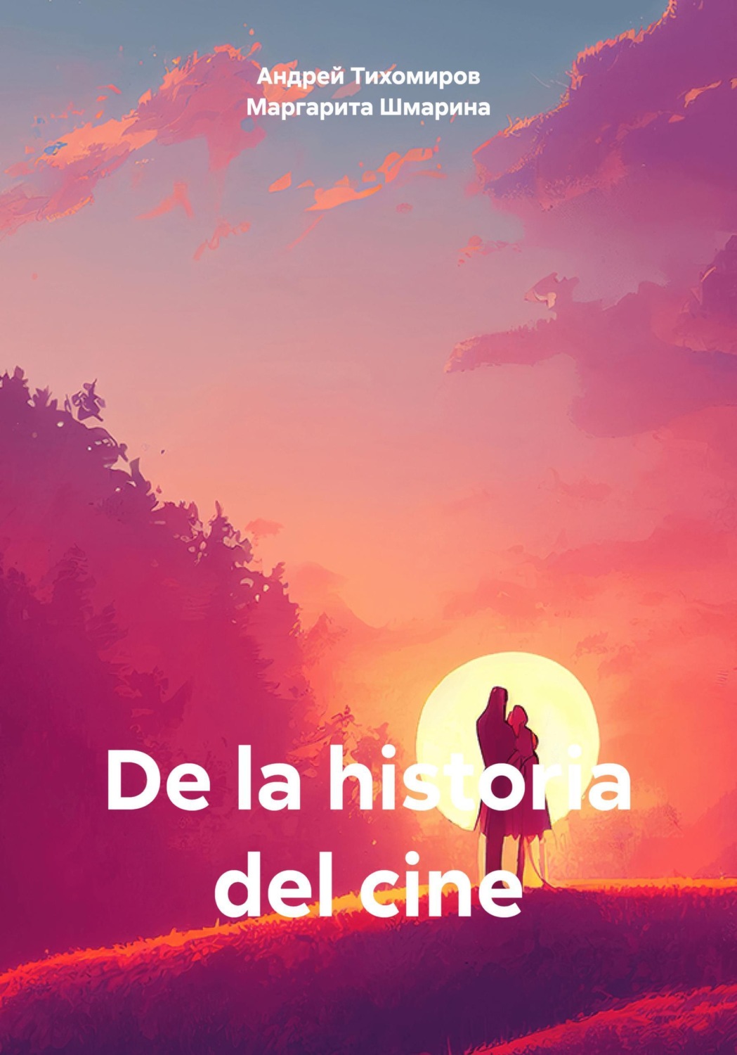 Обложка книги «De la historia del cine»