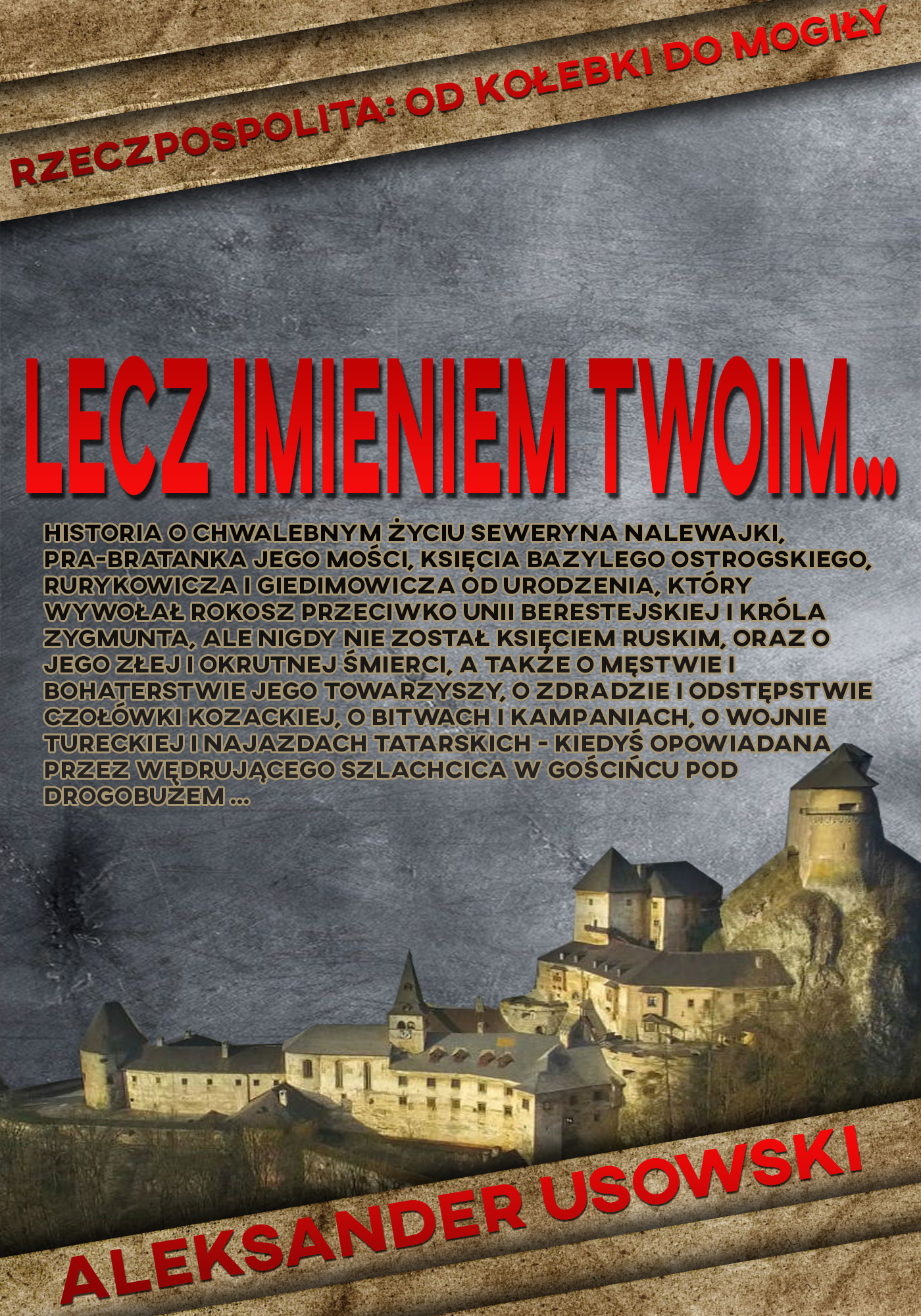 Обложка книги «Lecz imieniem Twoim…»