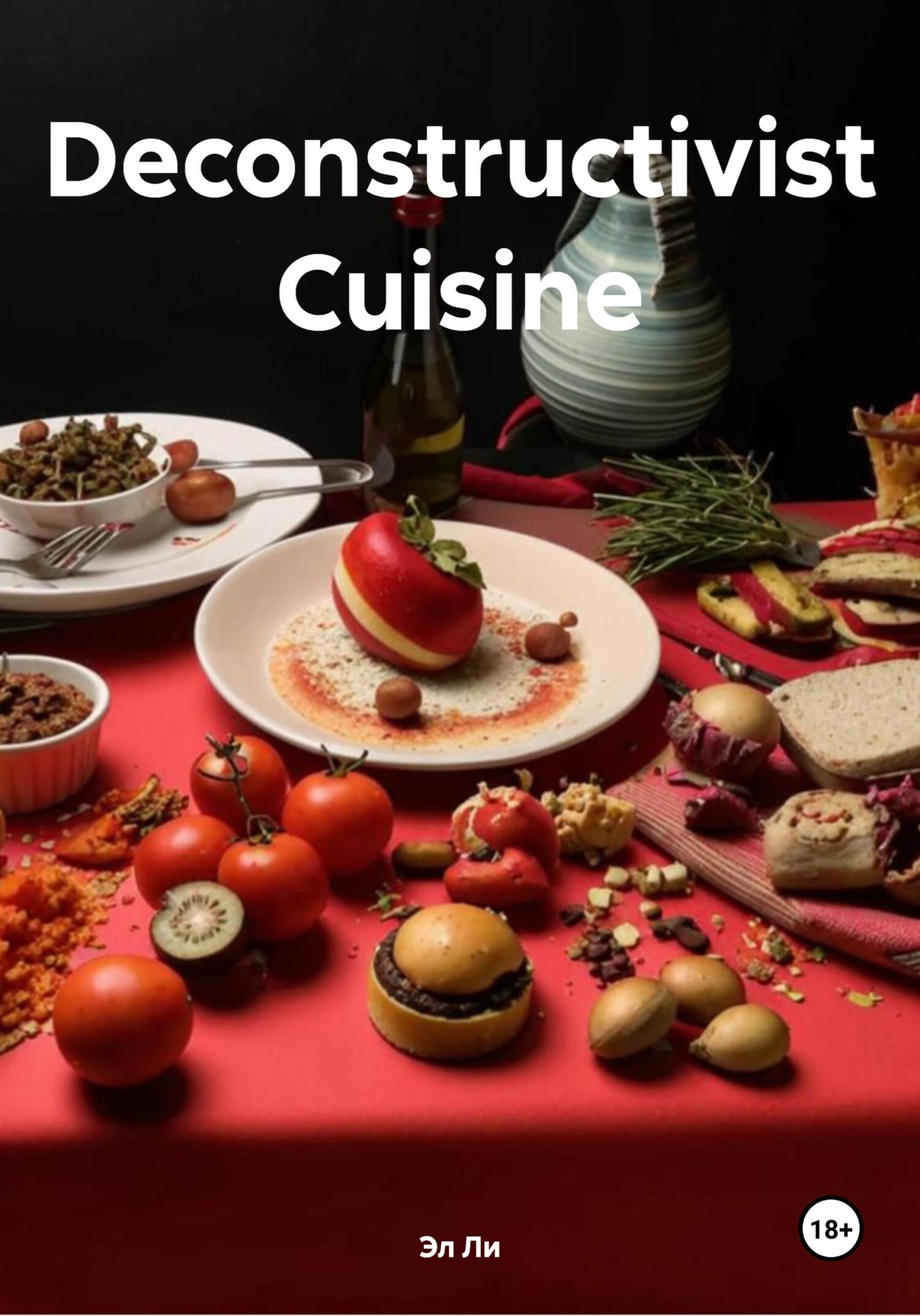 Обложка книги «Deconstructivist Cuisine»